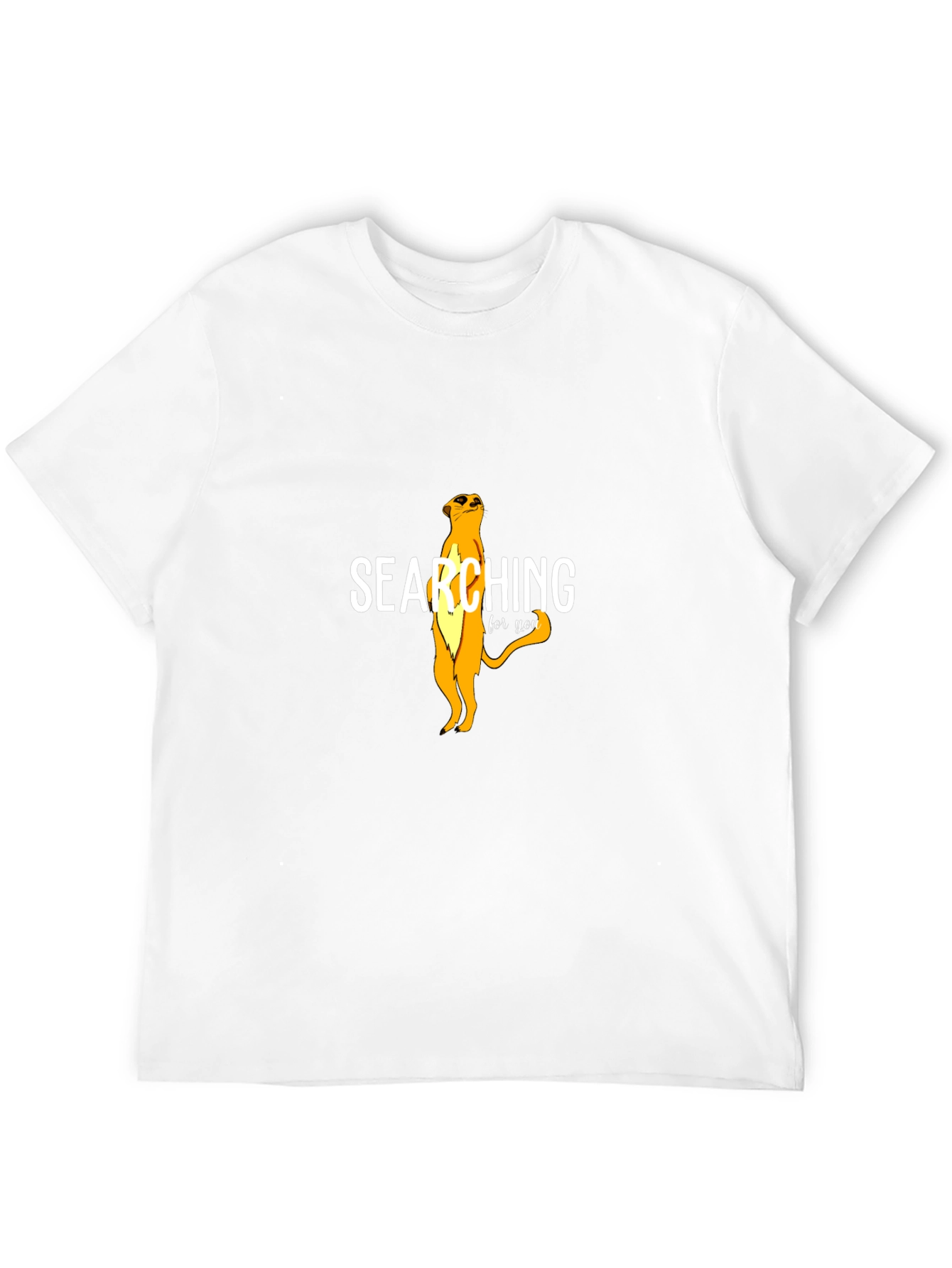 Searching For You Meerkat Graphic Tee