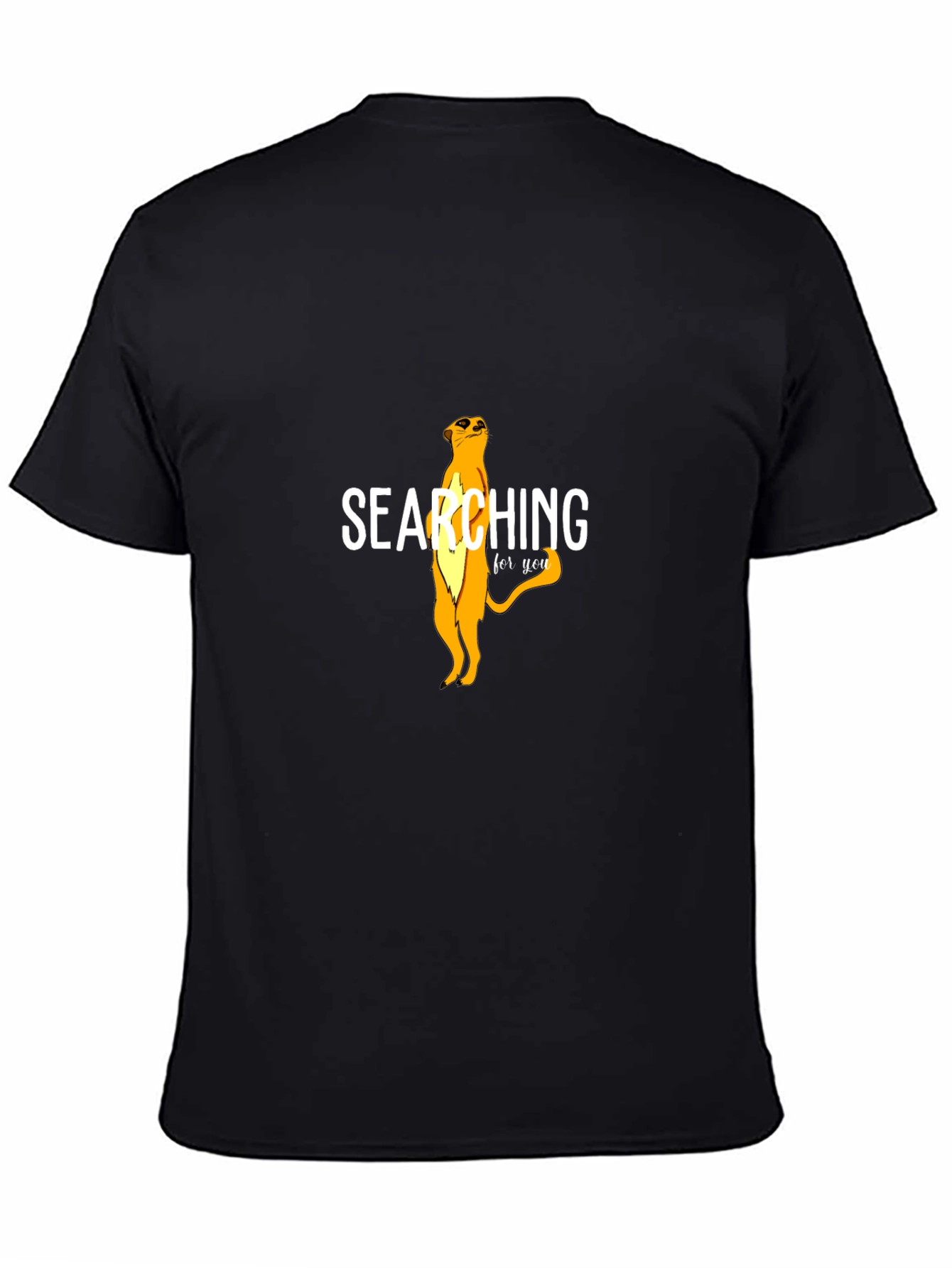 Searching For You Meerkat Graphic Tee