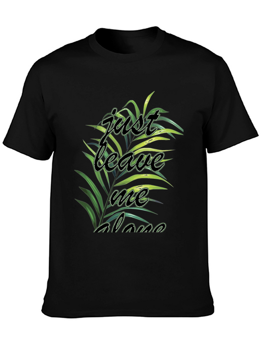 Just Leave Me Alone Graphic Print Black Tee