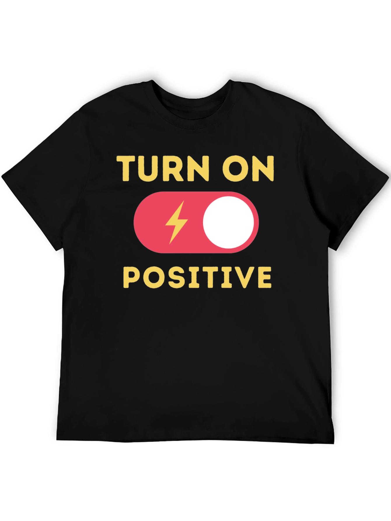 Turn On Positive Graphic T-Shirt - Black