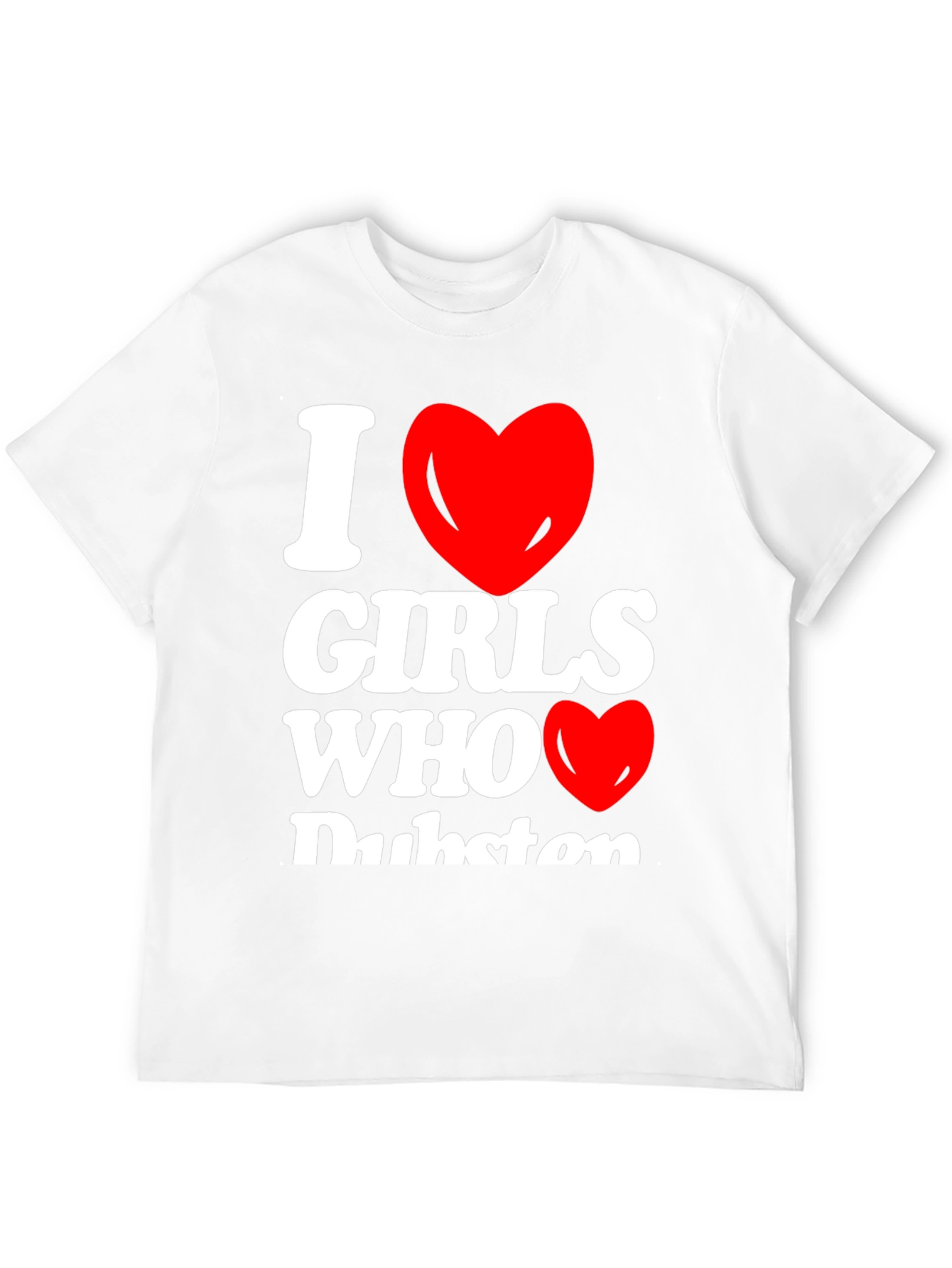 I Heart Girls Who Dubstep Graphic T-Shirt