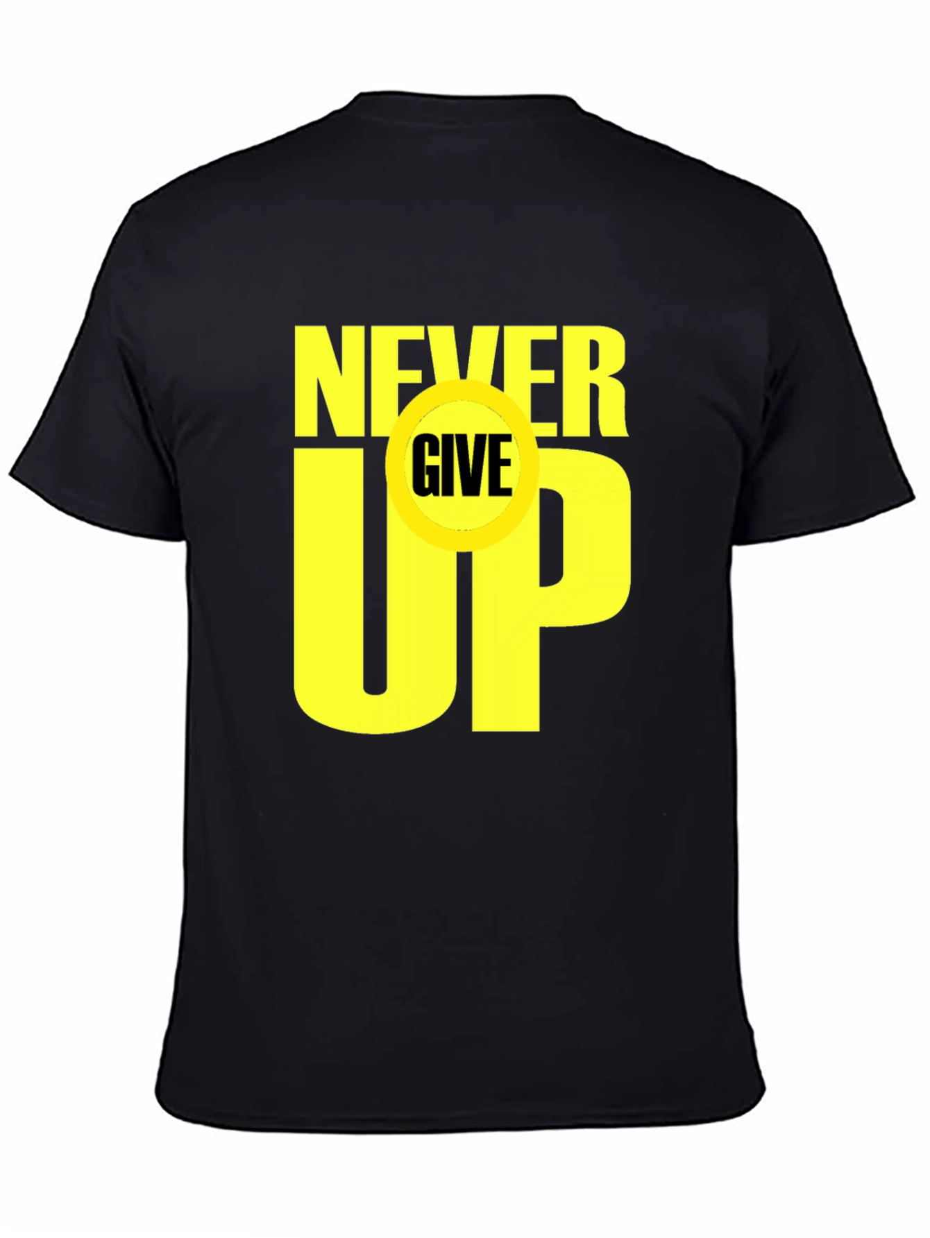 Never Give Up T-Shirt - Motivational Graphic Tee