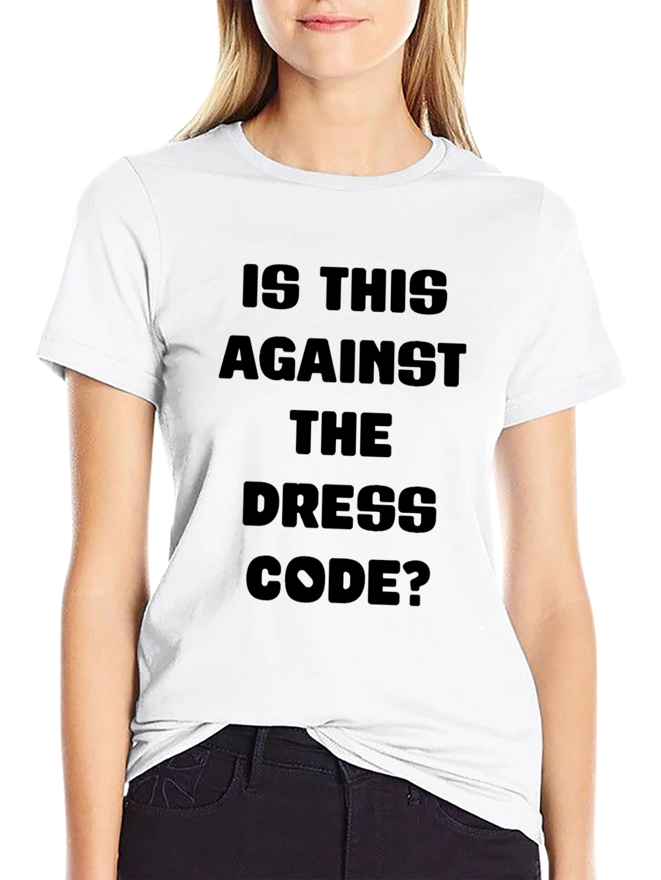 Is This Against the Dress Code? Novelty T-Shirt