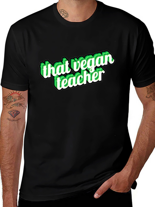 That Vegan Teacher Graphic Tee - Unisex