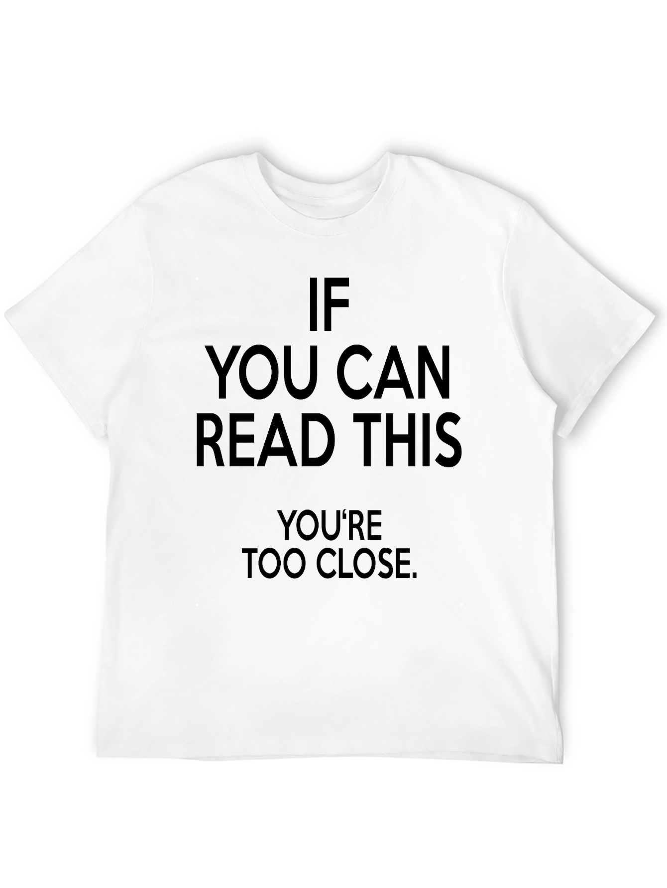 Funny If You Can Read This Graphic Tee