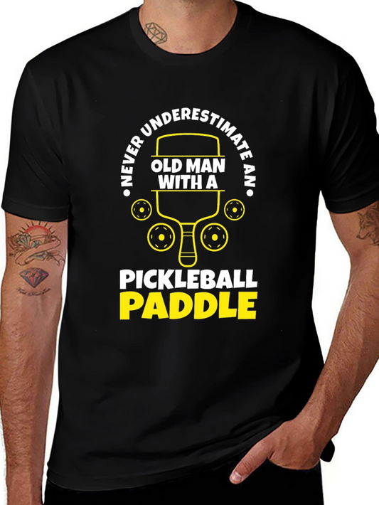 Never Underestimate Pickleball Paddle T-Shirt