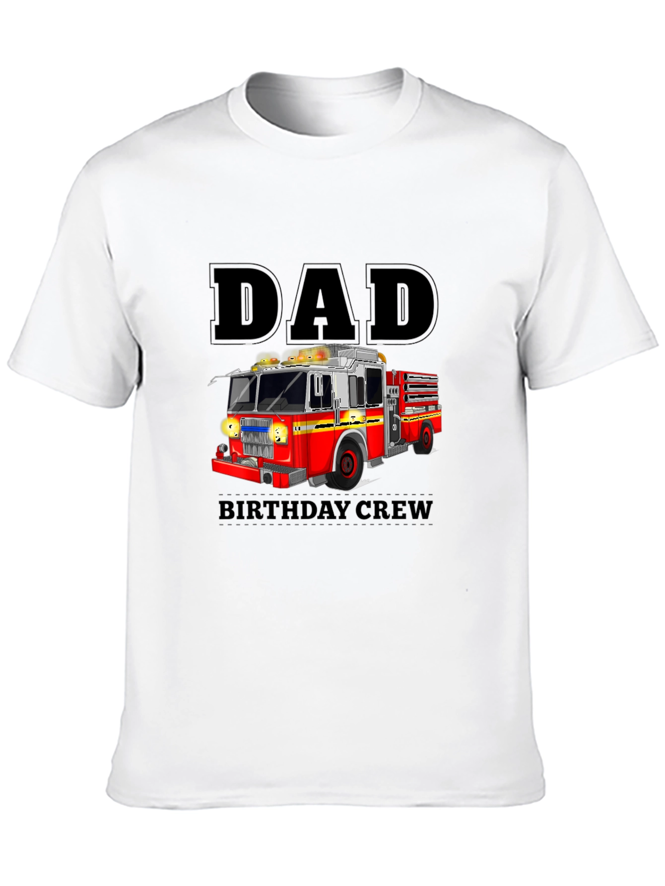 Dad Birthday Crew Fire Truck T-Shirt