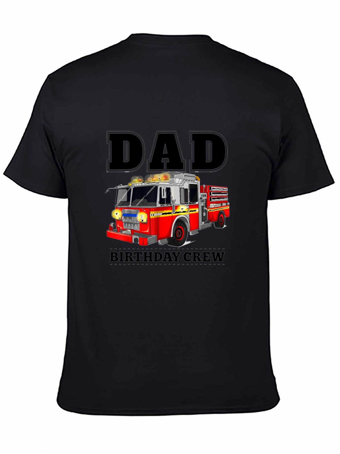 Dad Birthday Crew Fire Truck T-Shirt