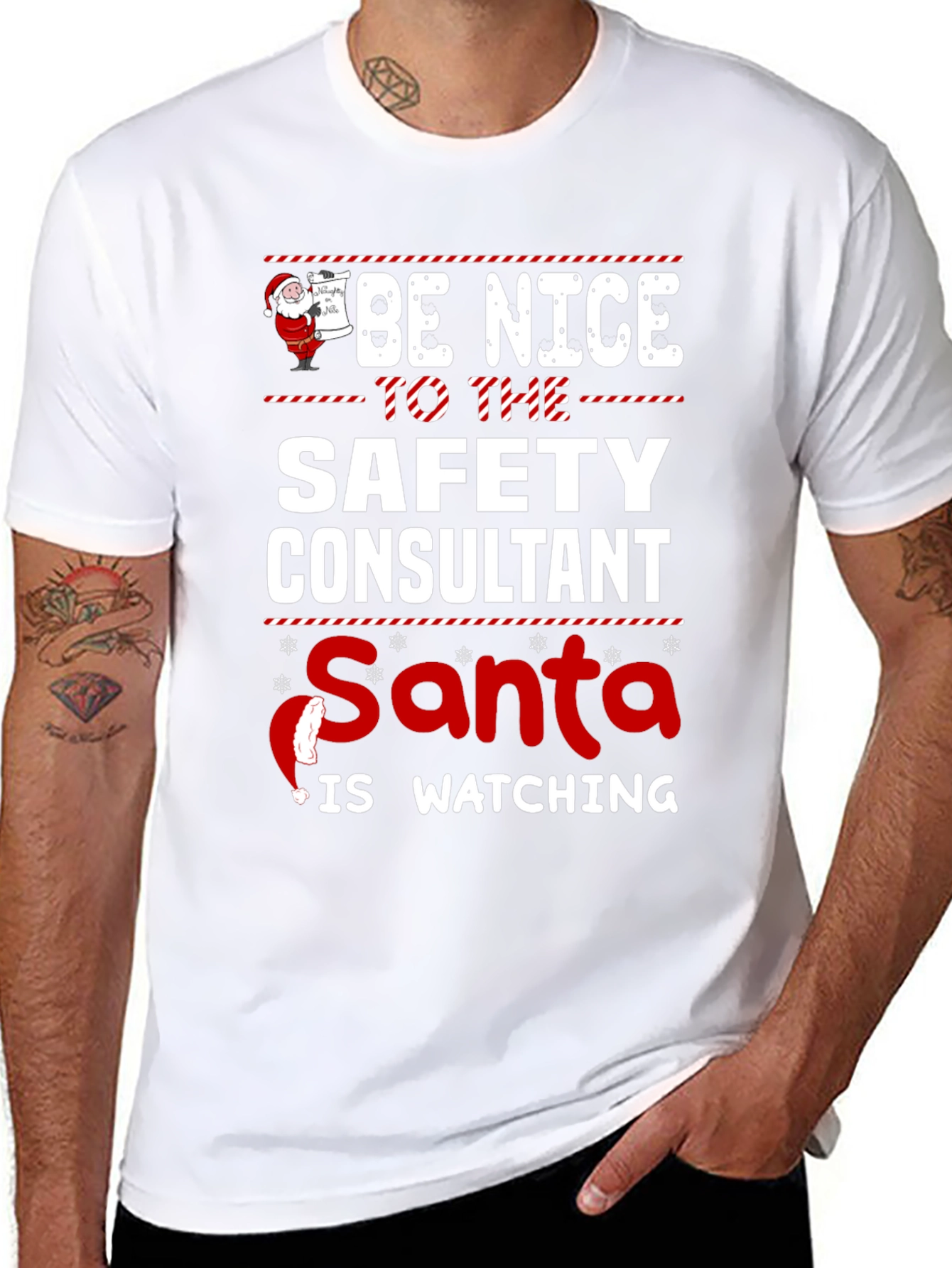 Be Nice to Safety Consultant Santa is Watching T-Shirt