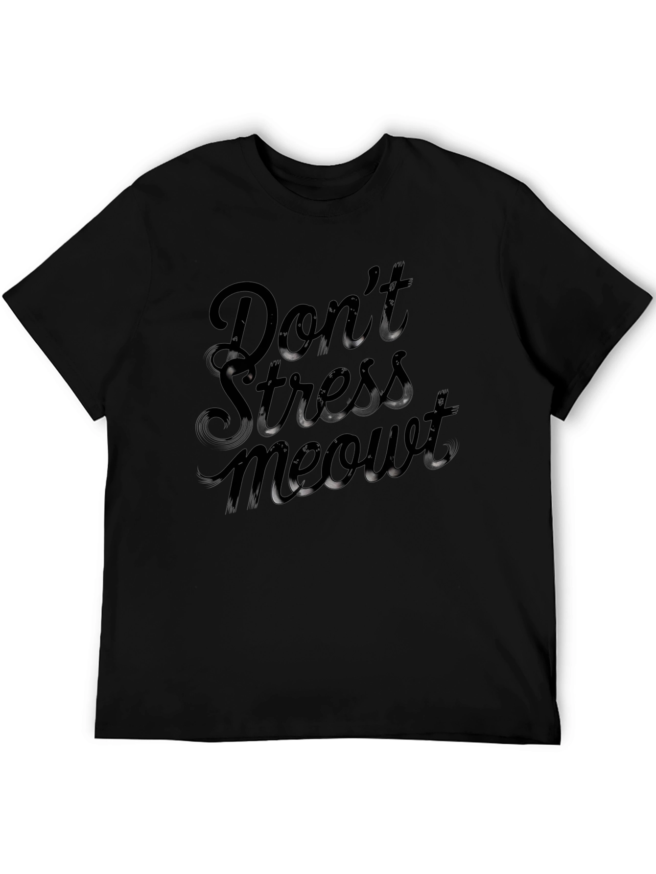 Dont Stress Meowt T-Shirt