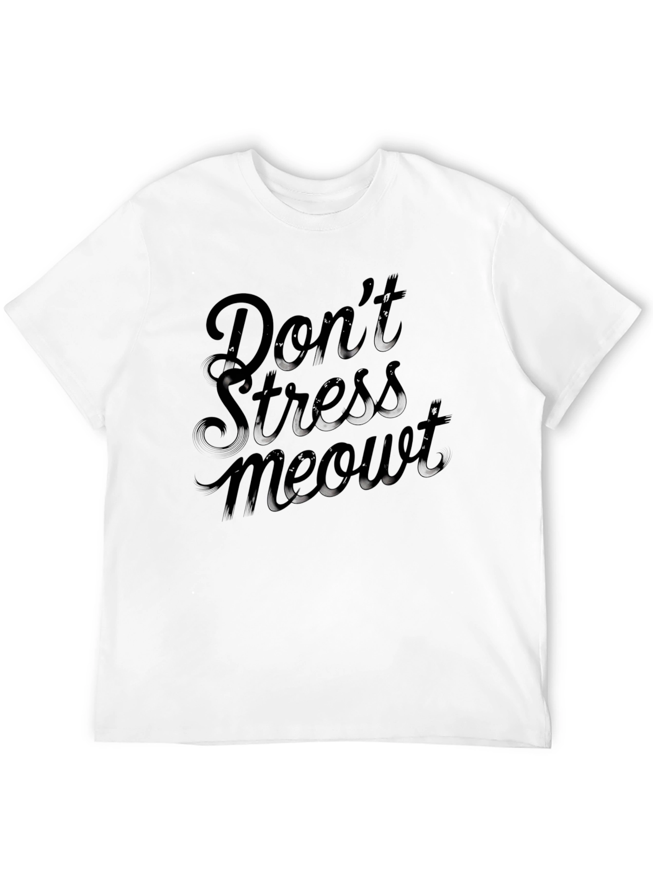 Dont Stress Meowt T-Shirt