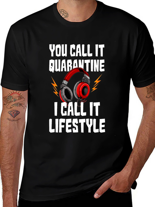 Quarantine Lifestyle Graphic Tee - Gamer Humor Shirt