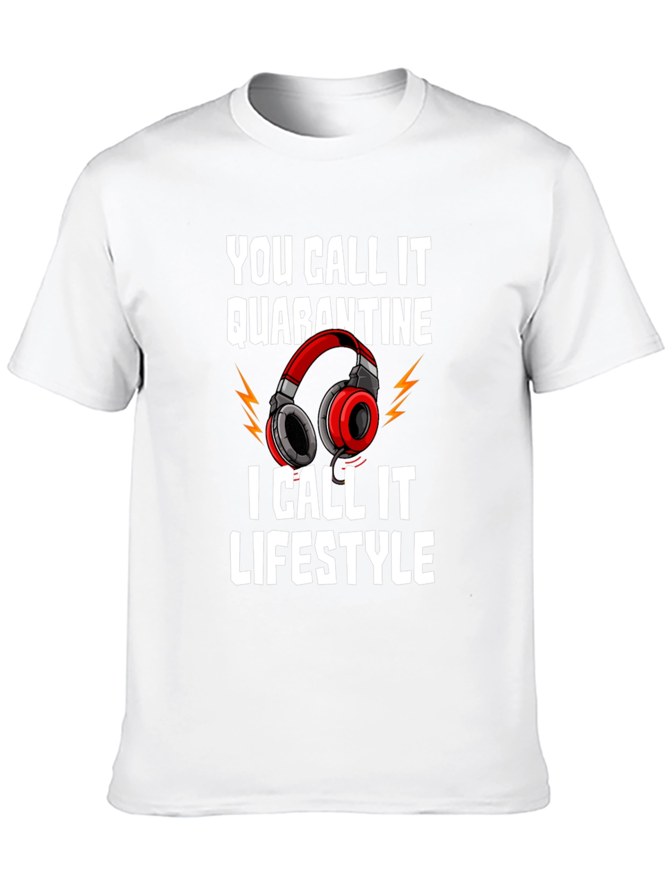 Quarantine Lifestyle Graphic Tee - Gamer Humor Shirt