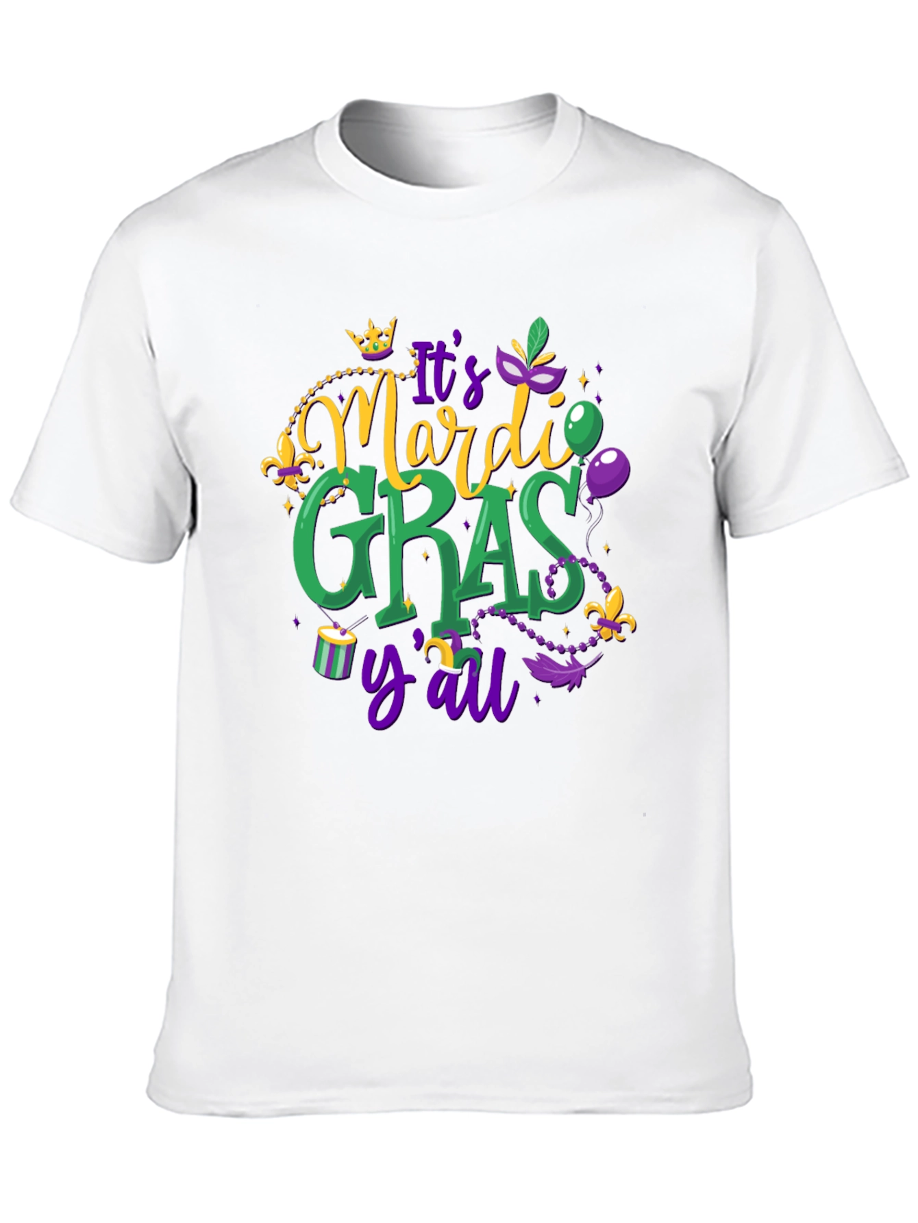 Mardi Gras Graphic T-Shirt - Its Mardi Gras Yall