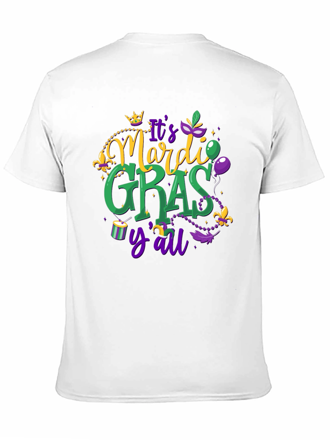 Mardi Gras Graphic T-Shirt - Its Mardi Gras Yall