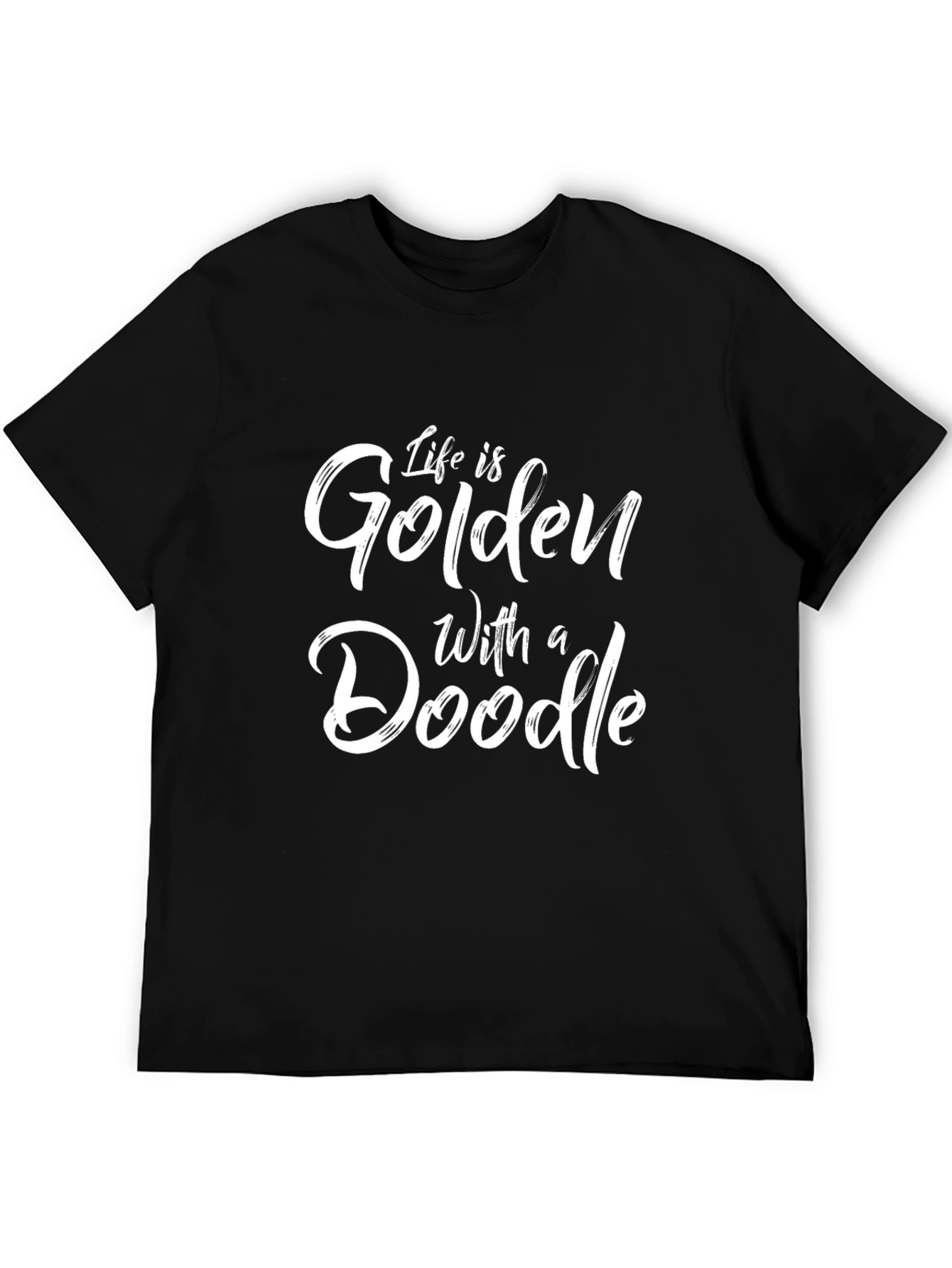 Life is Golden with a Doodle T-Shirt