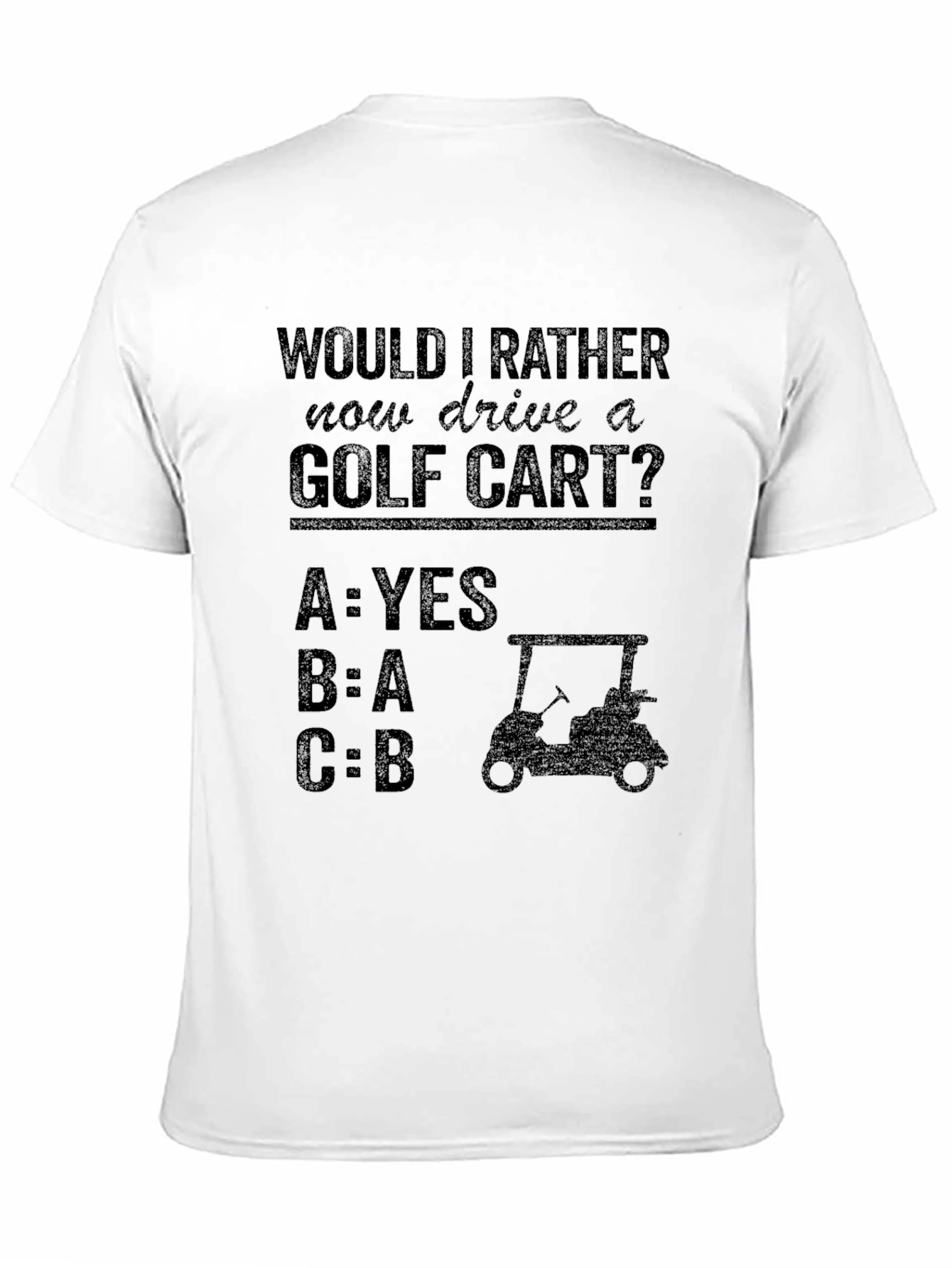 Golf Cart T-Shirt - Funny Golfing Tee