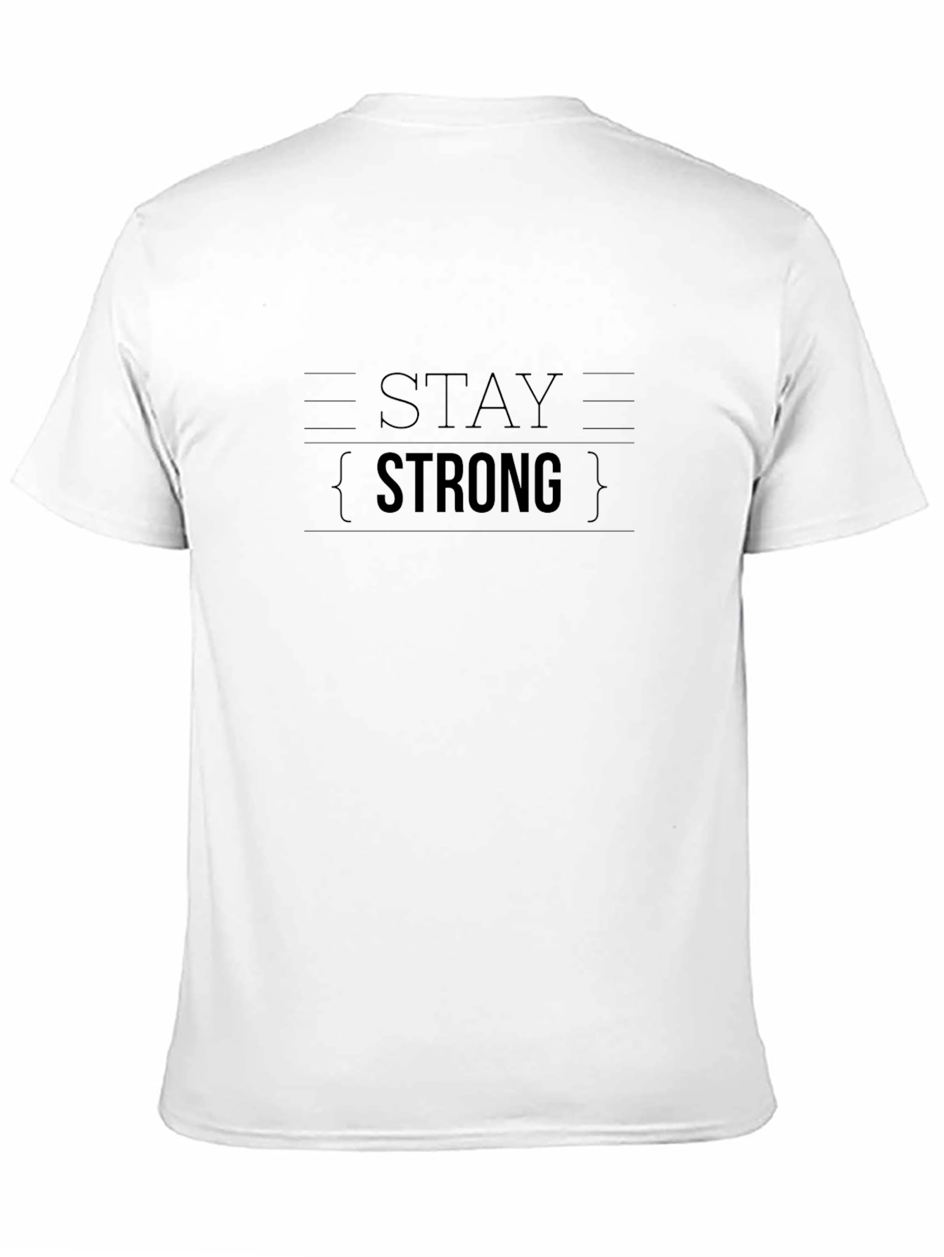 Stay Strong Graphic T-Shirt - Motivational Black Tee