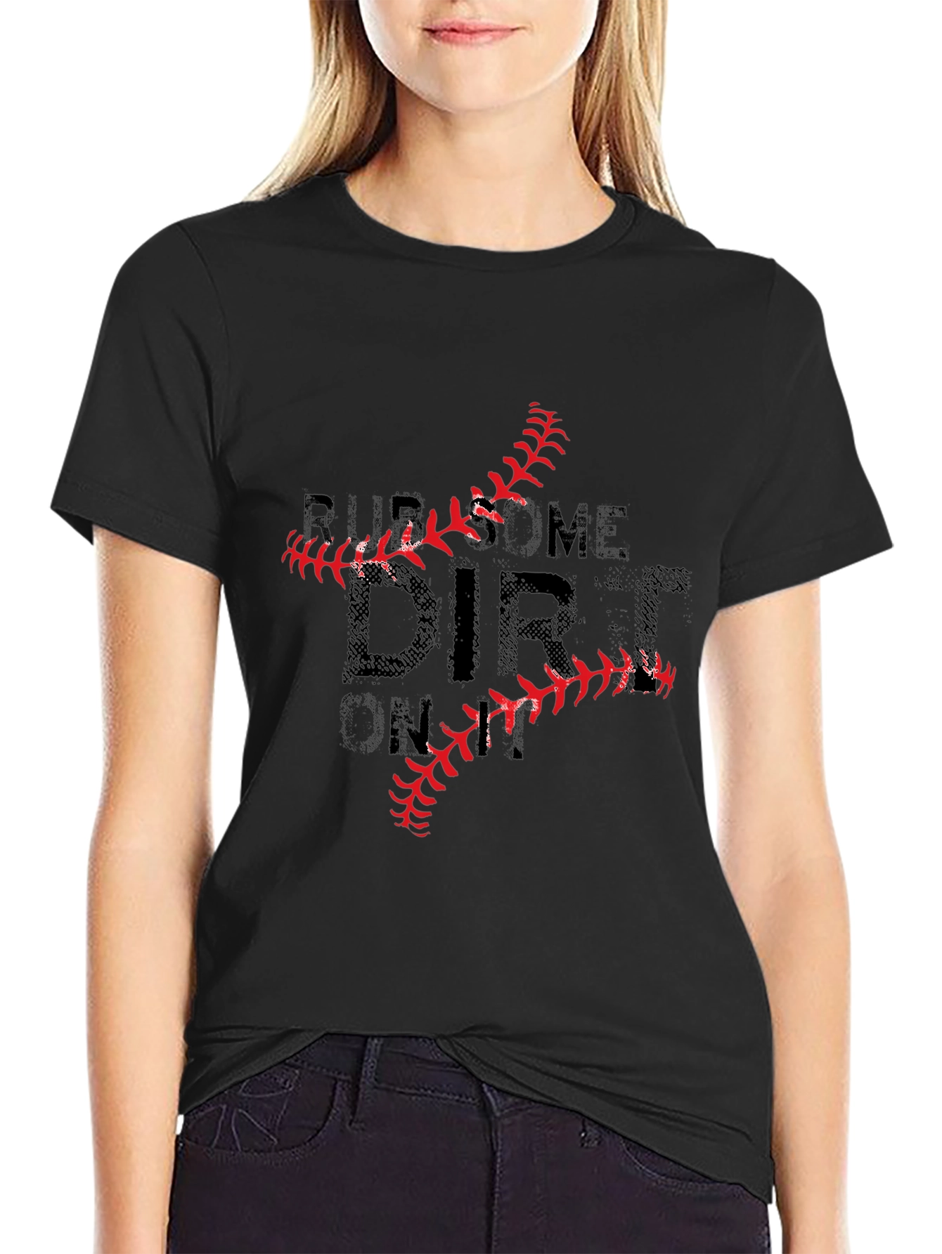 Rub Some Dirt On It Baseball T-Shirt