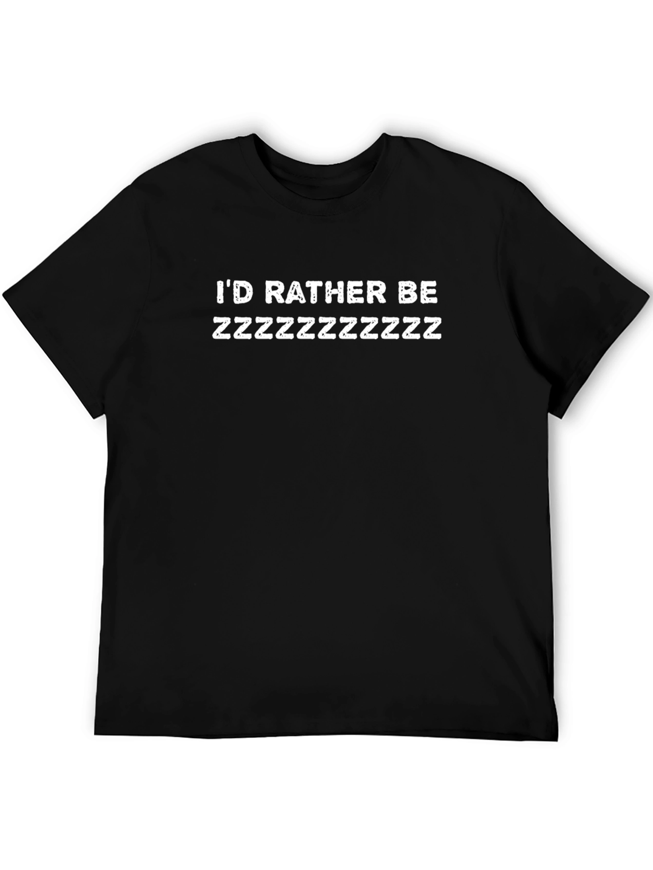 Id Rather Be Zzzzzz Black T-Shirt