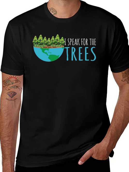 I Speak for the Trees Graphic Tee - Environmental Awareness