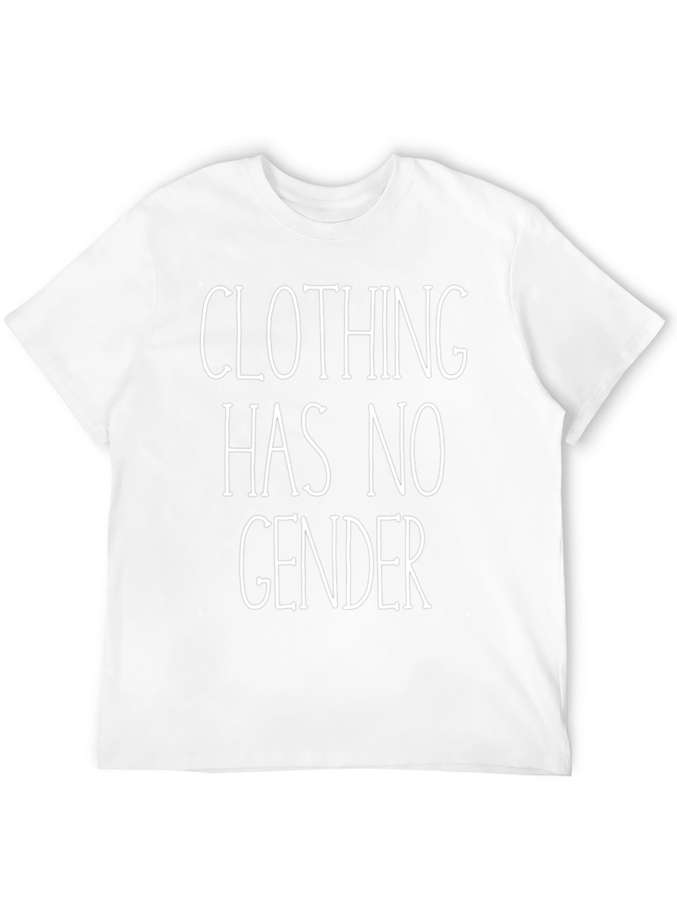 Clothing Has No Gender T-Shirt - Unisex