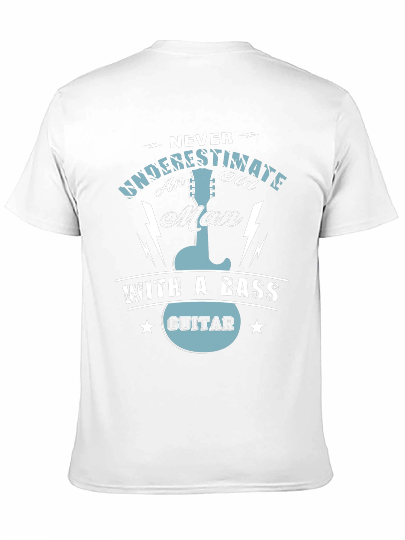 Never Underestimate T-Shirt - Bass Guitar Old Man