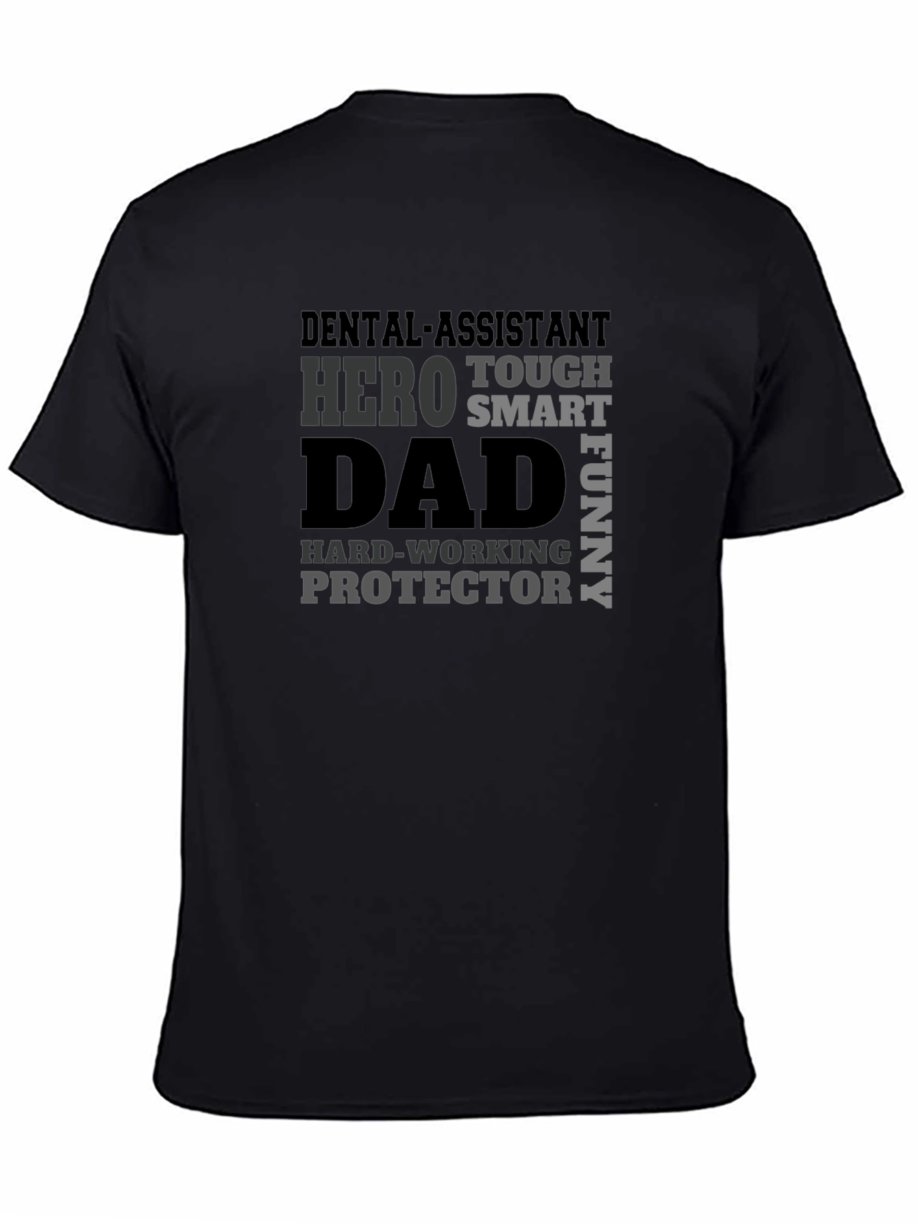 Dental Assistant Dad T-Shirt - Hero Protector Design