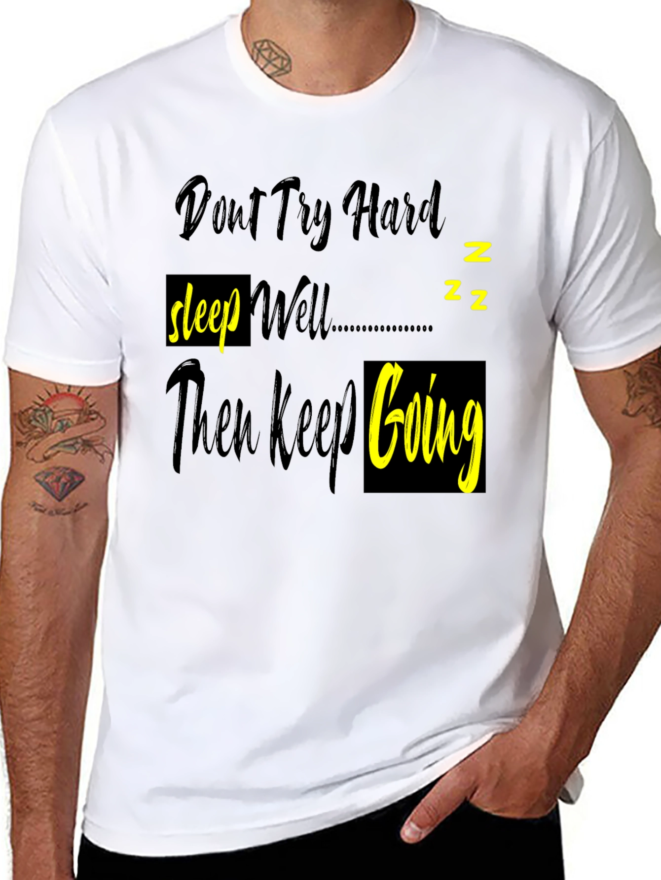 Dont Try Hard Sleep Well Mens Graphic Tee