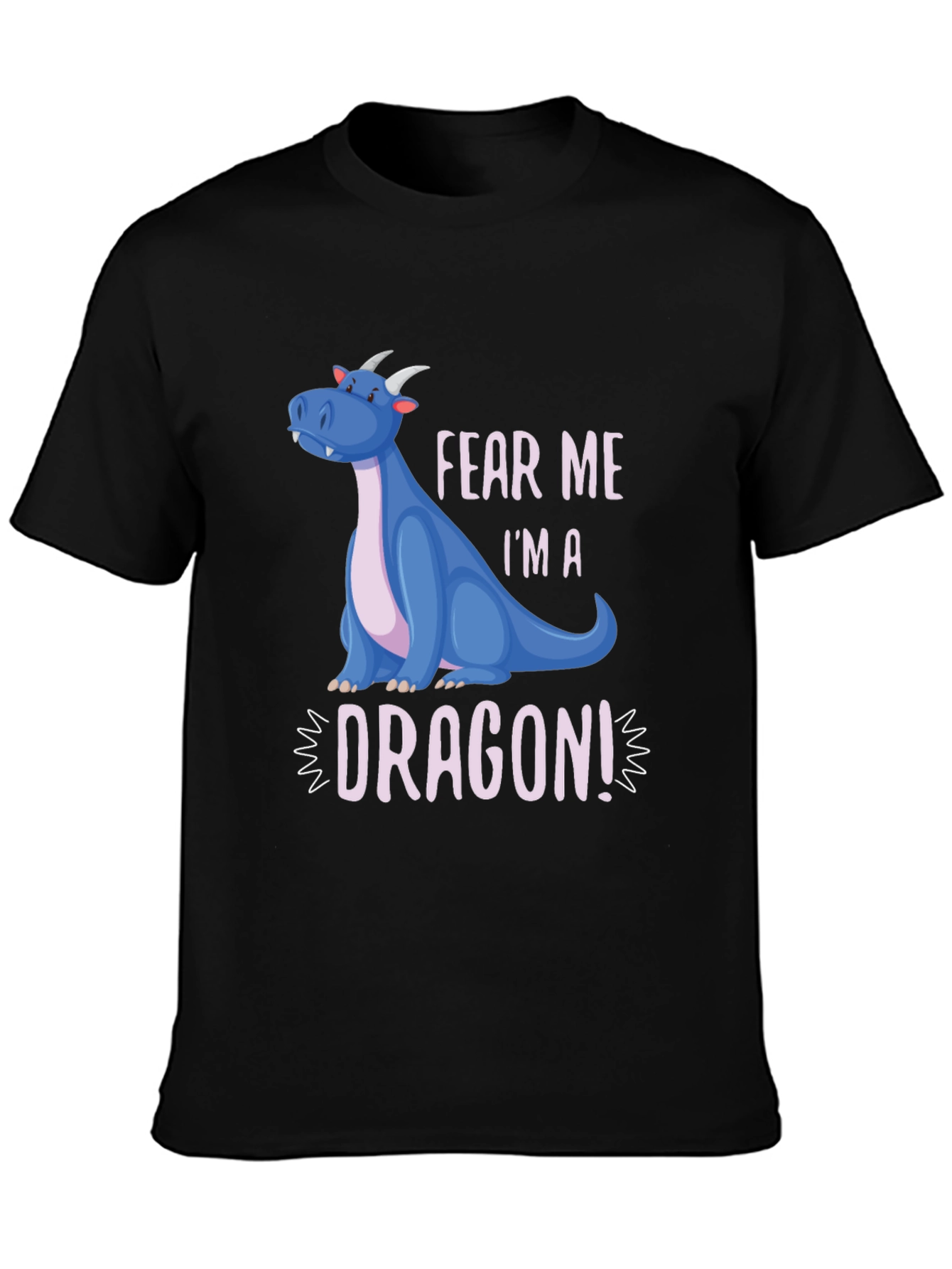 Fear Me Im A Dragon! Graphic Tee