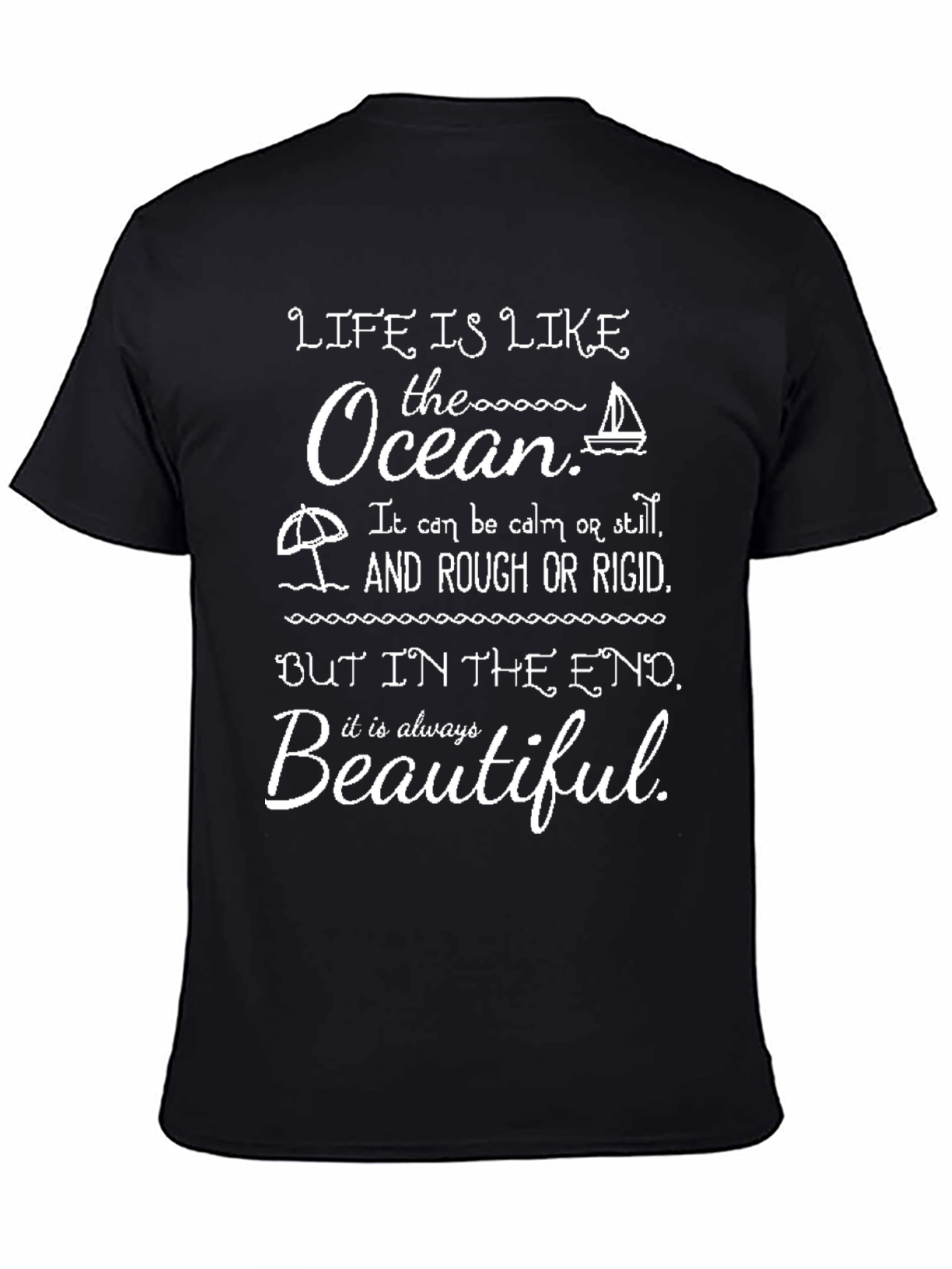 Life is Like the Ocean Graphic T-Shirt
