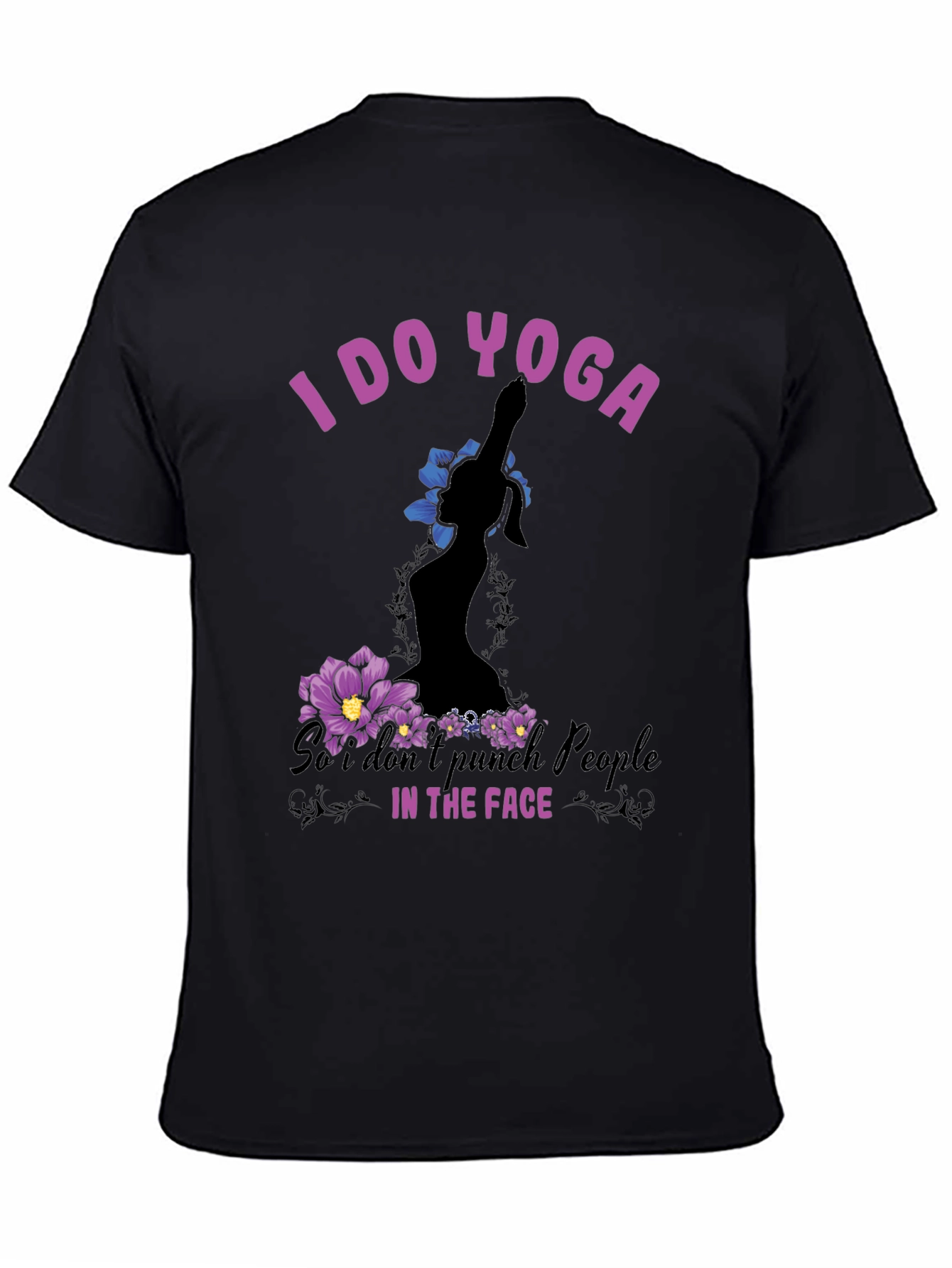 Yoga Graphic Tee: I Do Yoga Funny T-Shirt