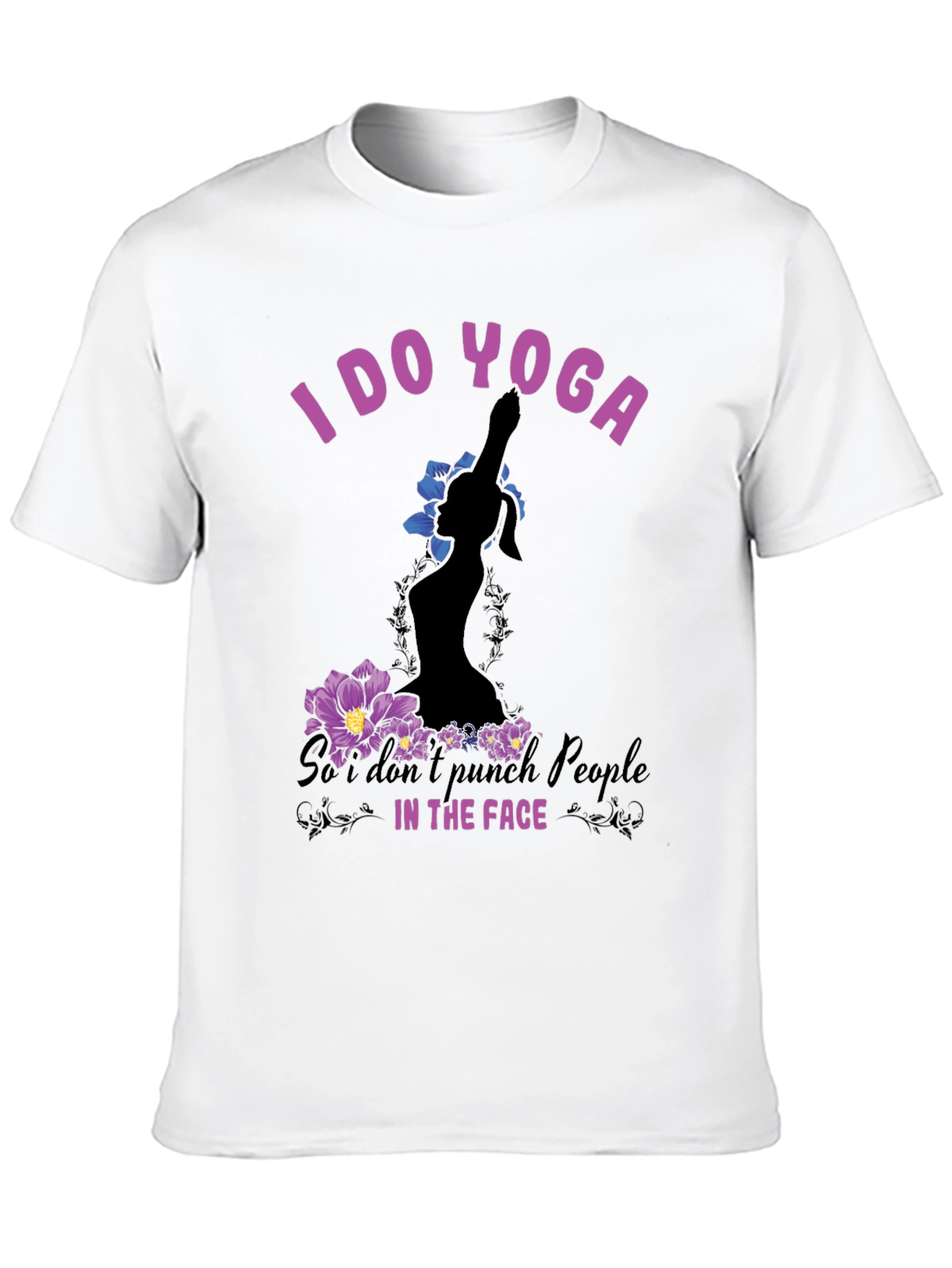 Yoga Graphic Tee: I Do Yoga Funny T-Shirt