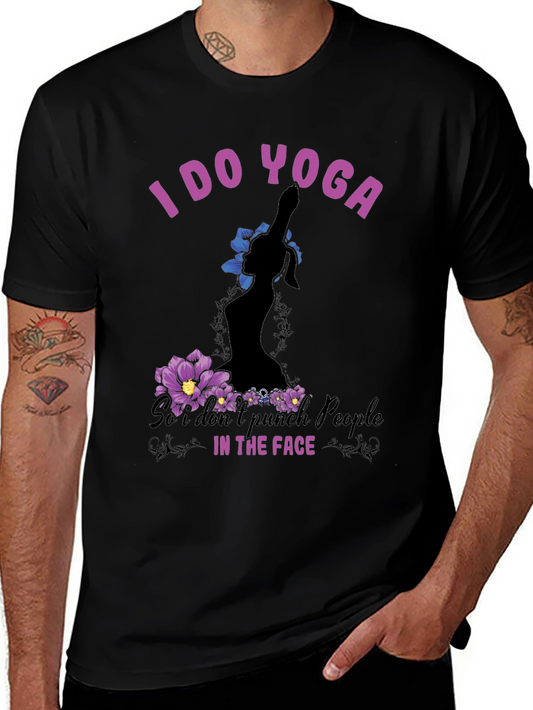Yoga Graphic Tee: I Do Yoga Funny T-Shirt
