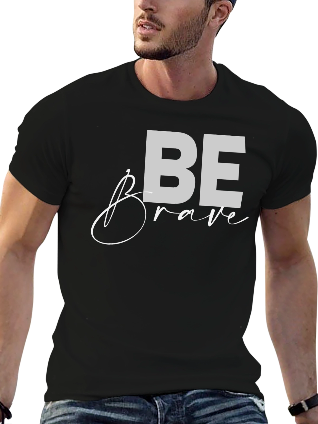 Be Brave Graphic Tee - Motivational Black T-Shirt