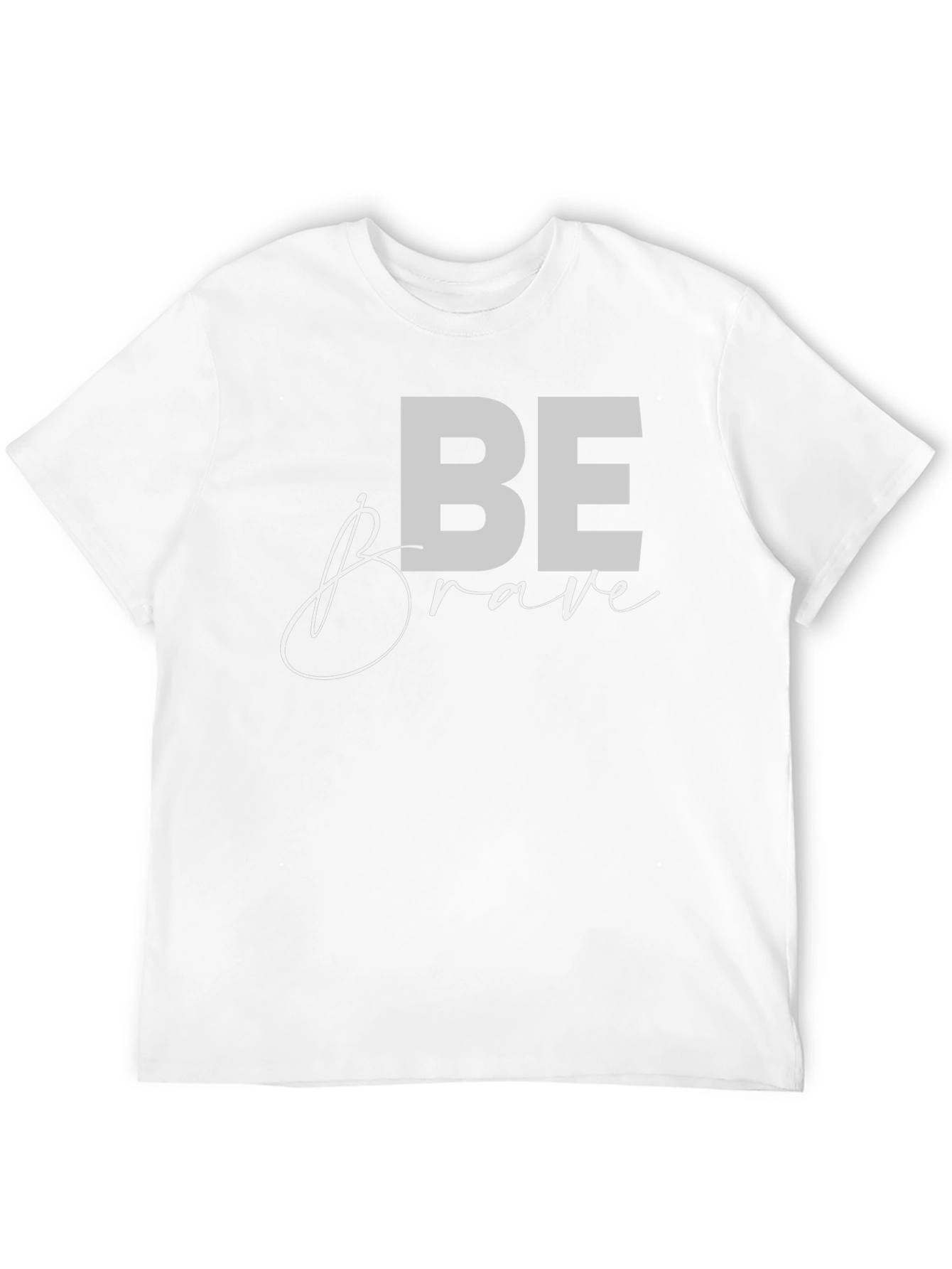 Be Brave Graphic Tee - Motivational Black T-Shirt