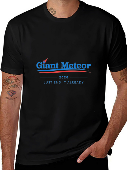 Giant Meteor 2020 Funny Graphic T-Shirt