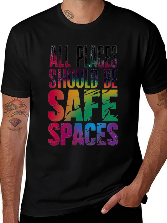 All Places Should Be Safe Spaces LGBTQ T-Shirt