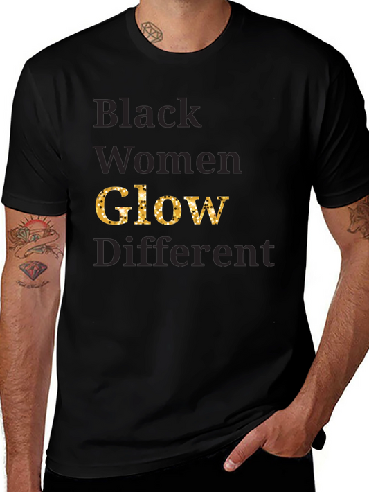 Black Women Glow Different Graphic Tee