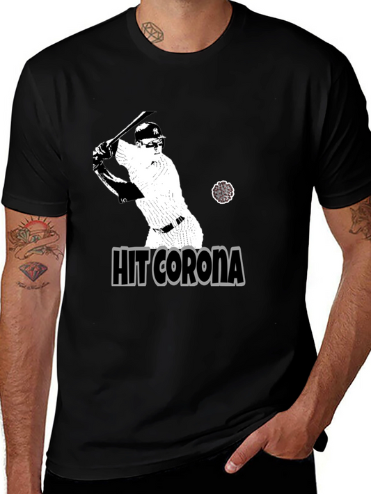 Hit Corona T-Shirt