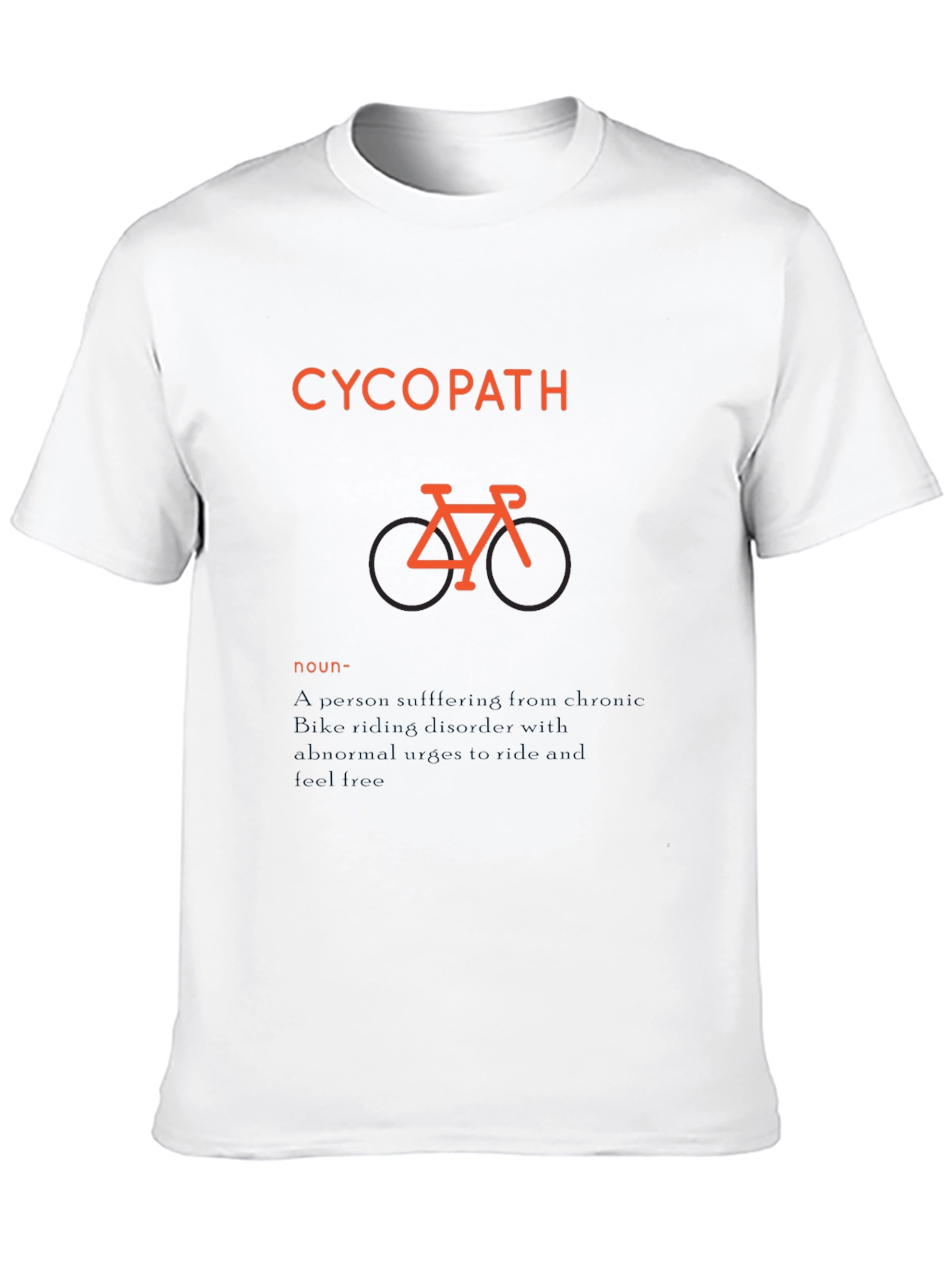 Cycopath T-Shirt - Cycling Humor Tee