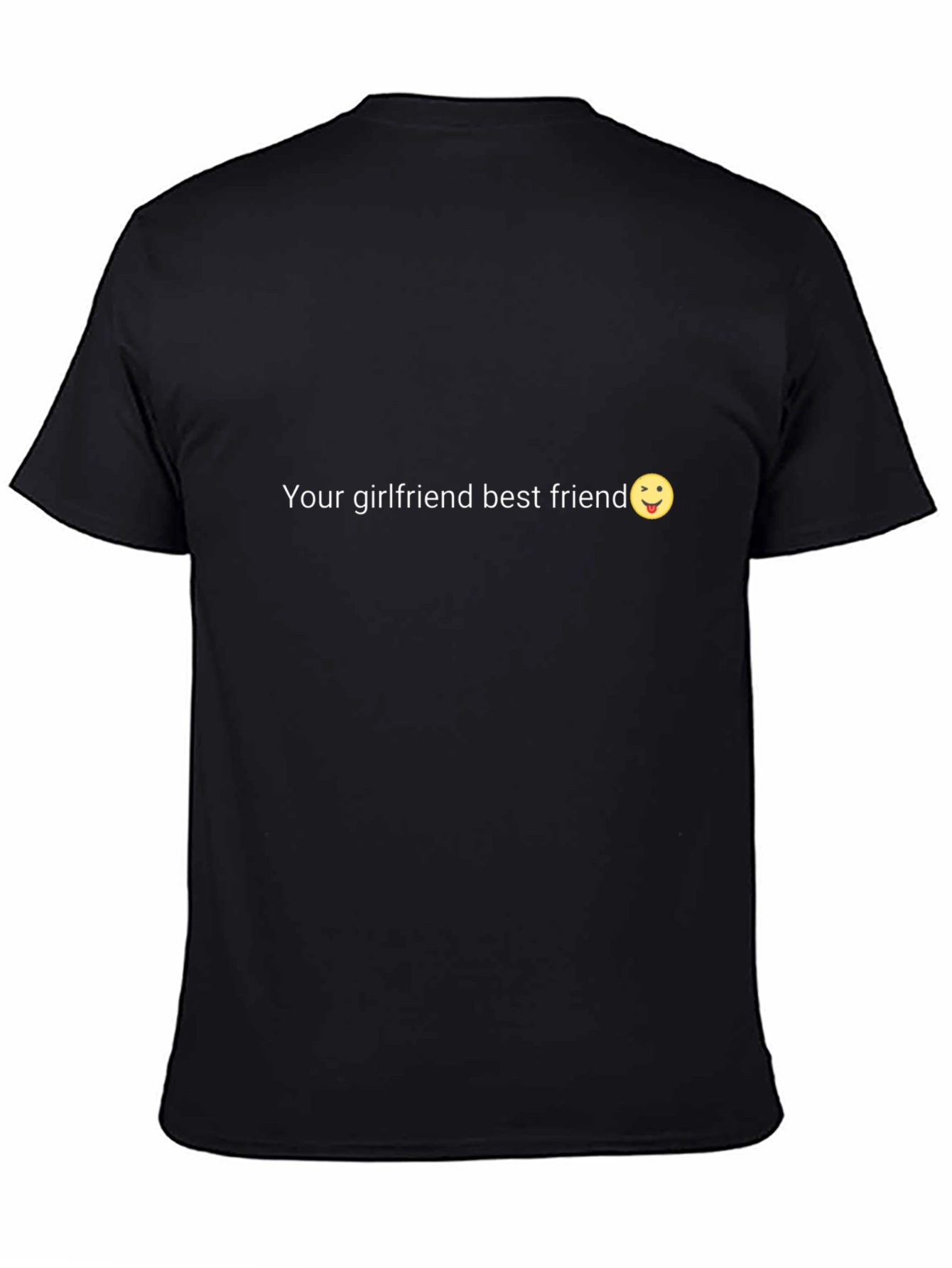 Funny Your Girlfriends Best Friend T-Shirt