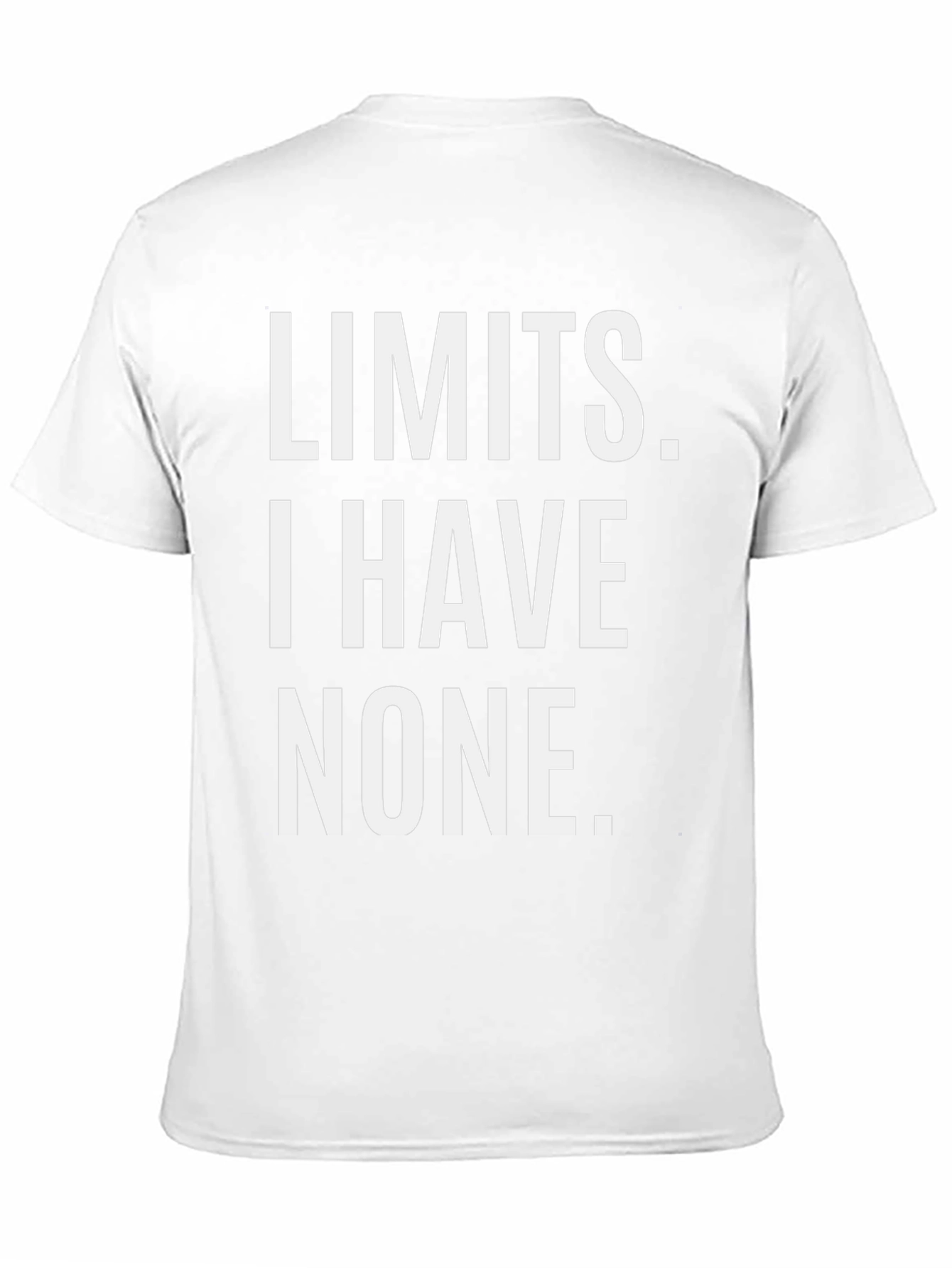 Limits I Have None Graphic Tee