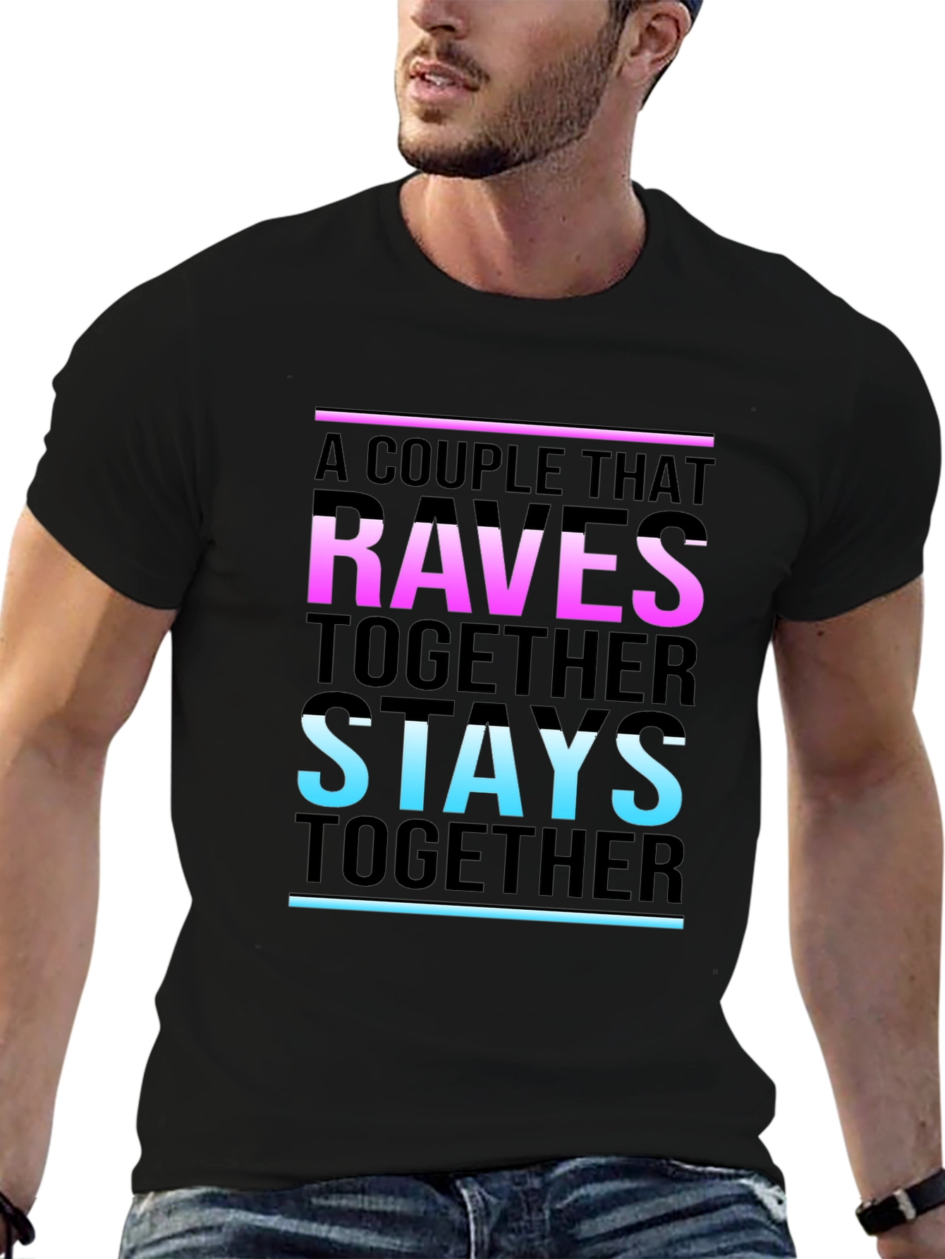 A Couple That Raves Together Stays Together T-Shirt