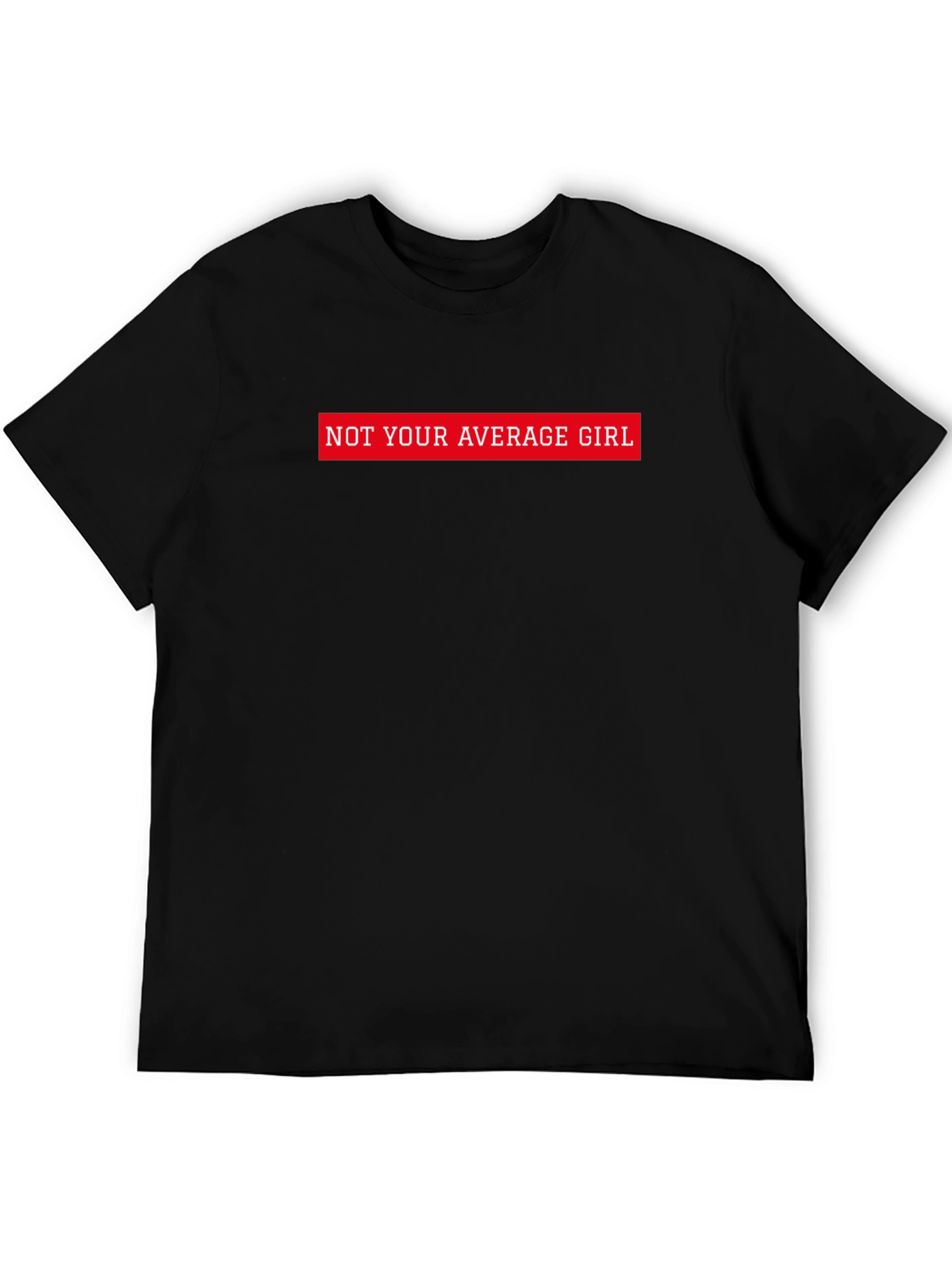 Not Your Average Girl Graphic Tee