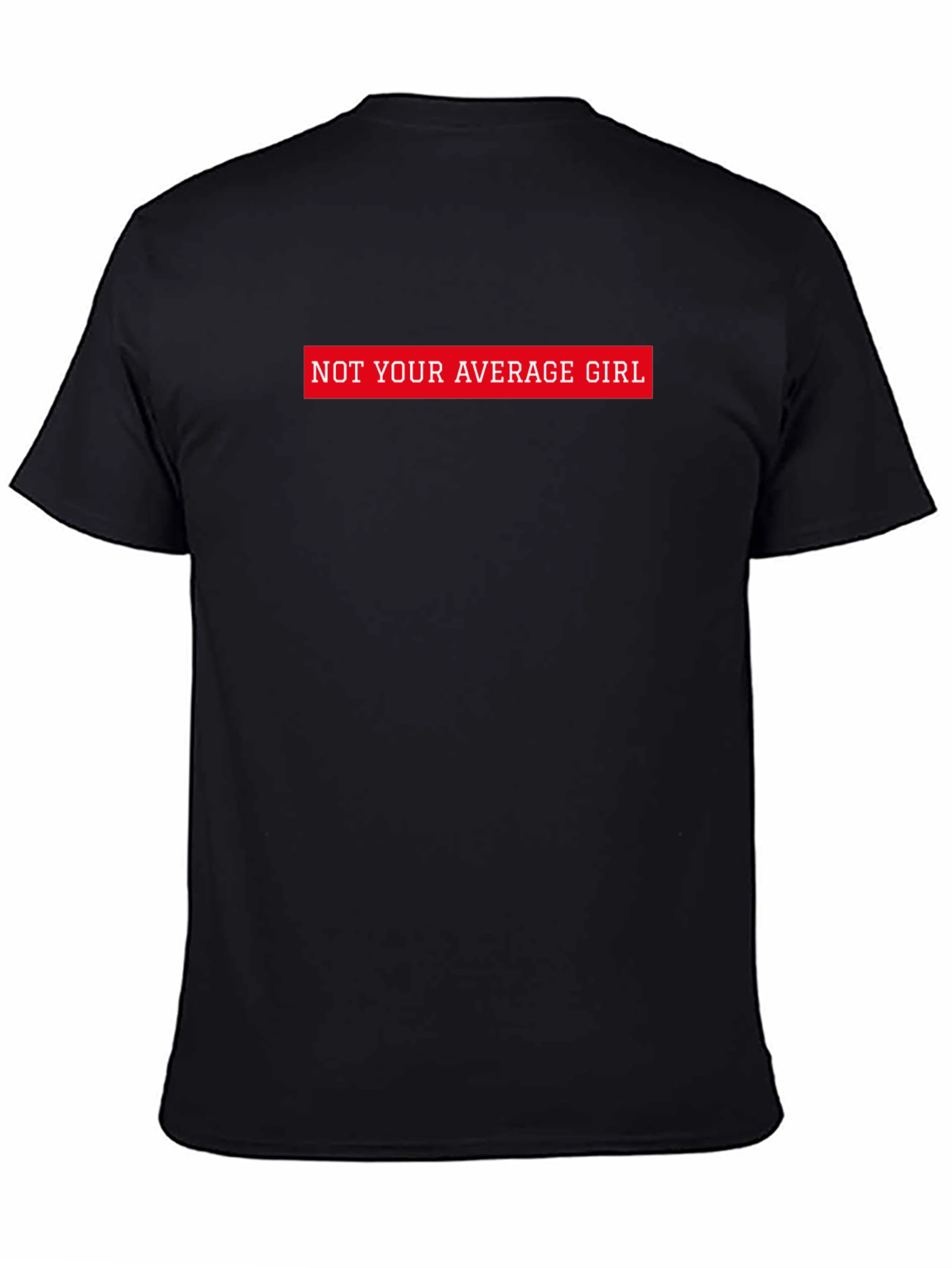 Not Your Average Girl Graphic Tee
