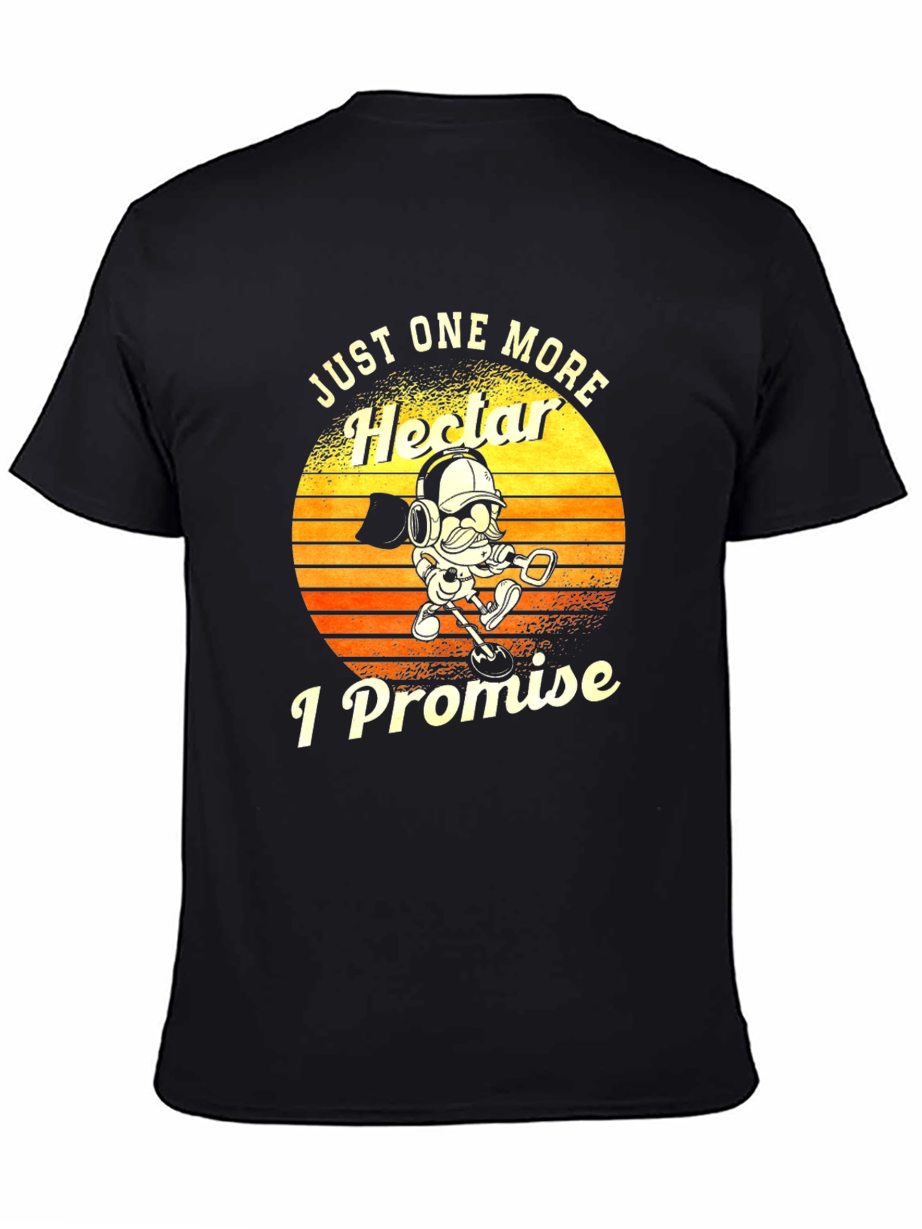 Just One More Hector I Promise T-Shirt