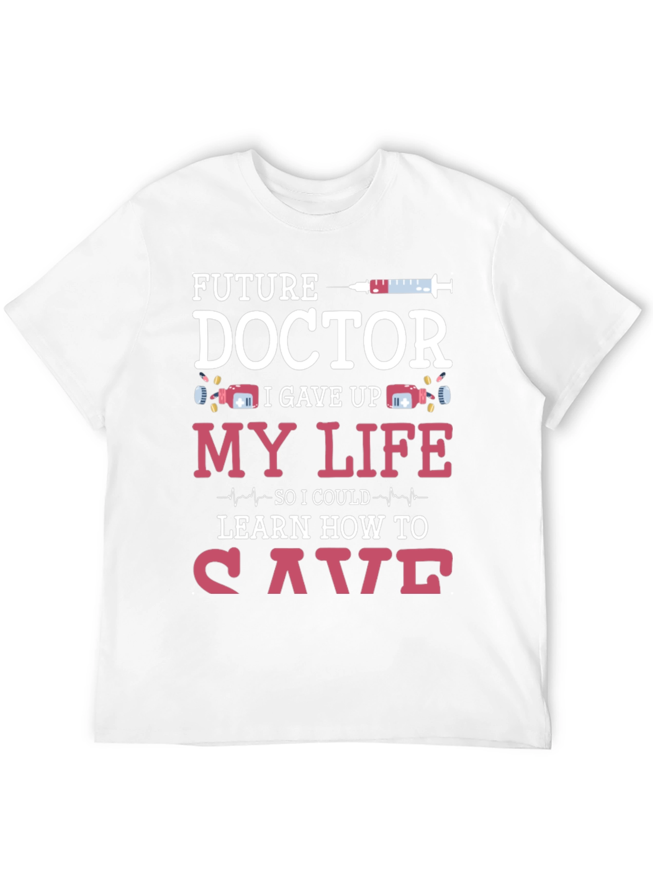 Future Doctor T-Shirt Funny Medical Student Tee