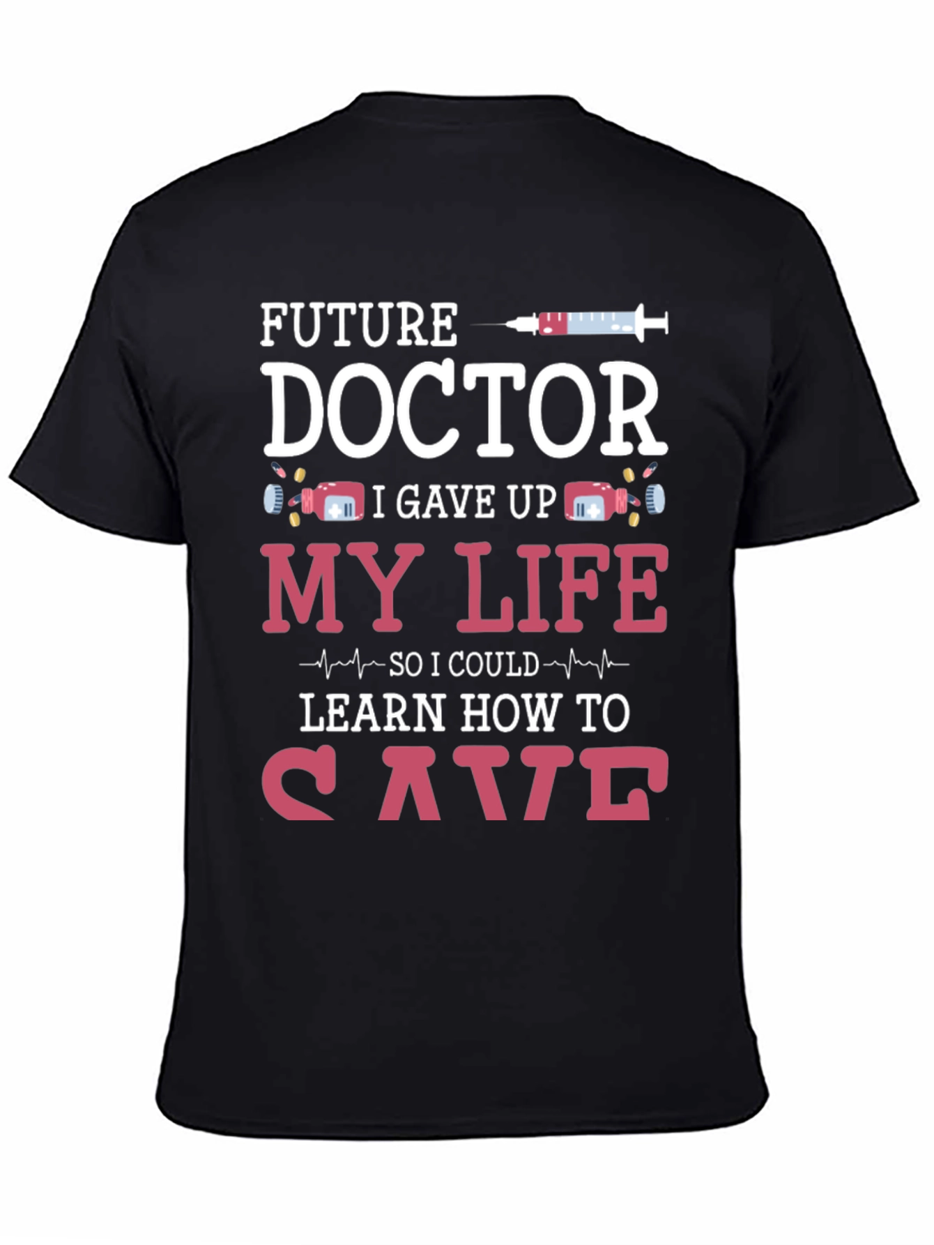 Future Doctor T-Shirt Funny Medical Student Tee