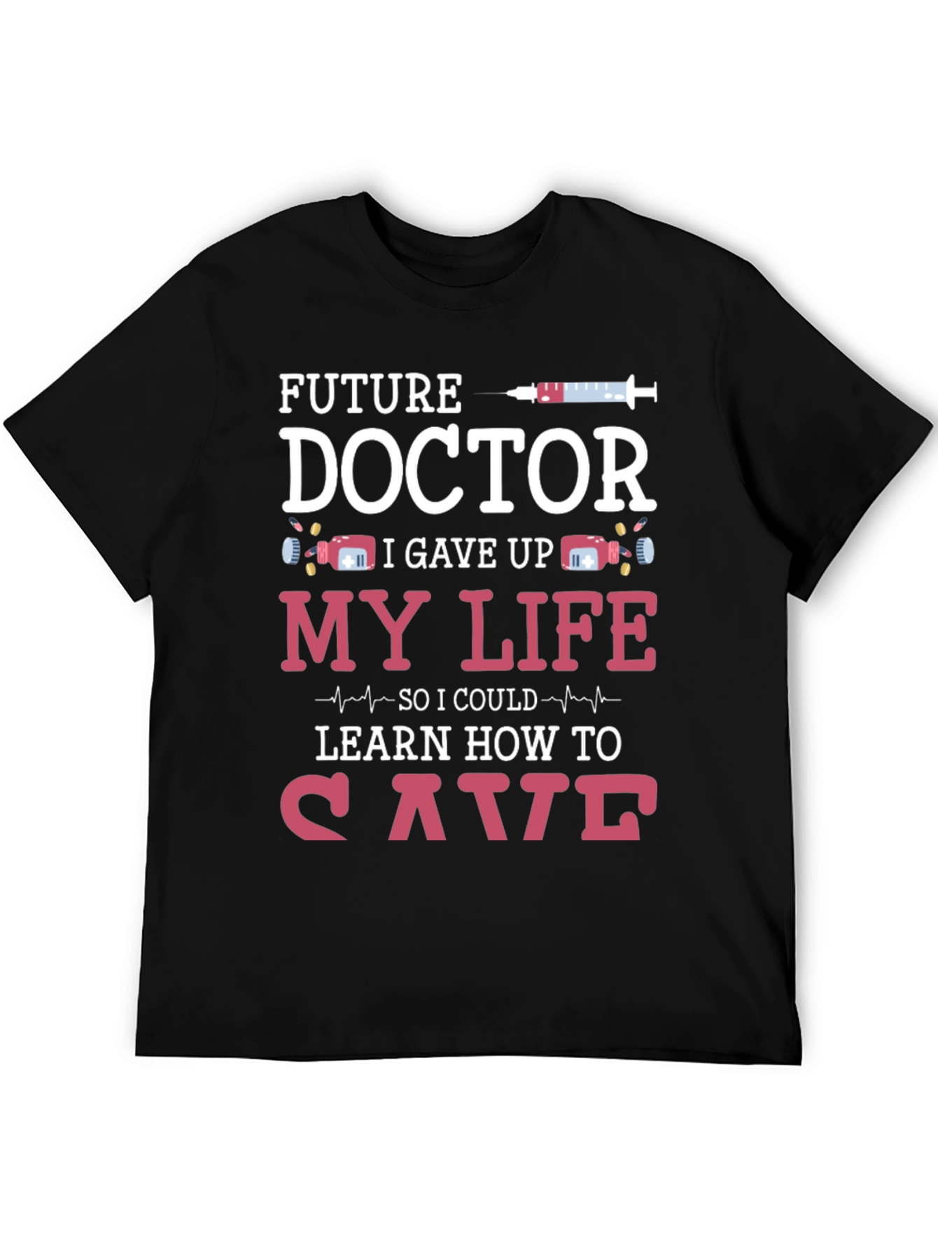 Future Doctor T-Shirt Funny Medical Student Tee